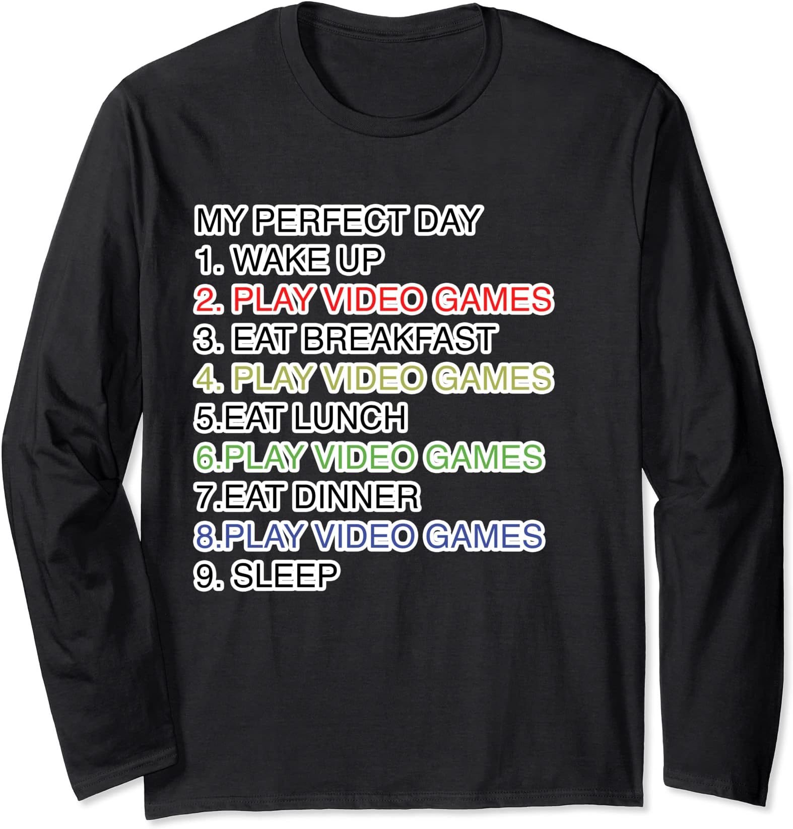 The Perfect Day Long Sleeve T-Shirt