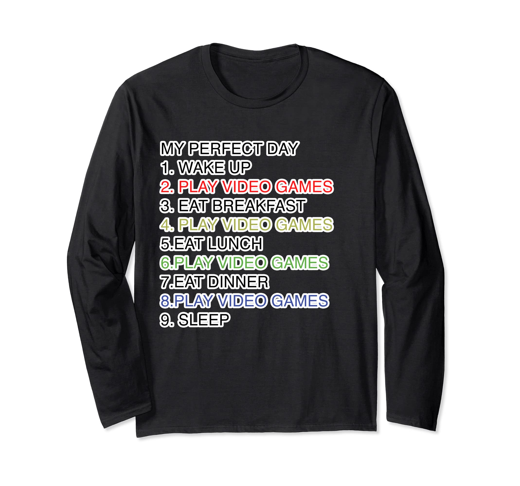The Perfect Day Long Sleeve T-Shirt