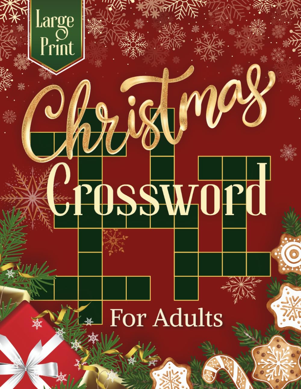 Christmas Crossword Puzzle Book for Adults: 50 Large Print Crosswords Featuring Santa, Festive Symbols, Holiday Treats, Beloved Classics & Winter Fun