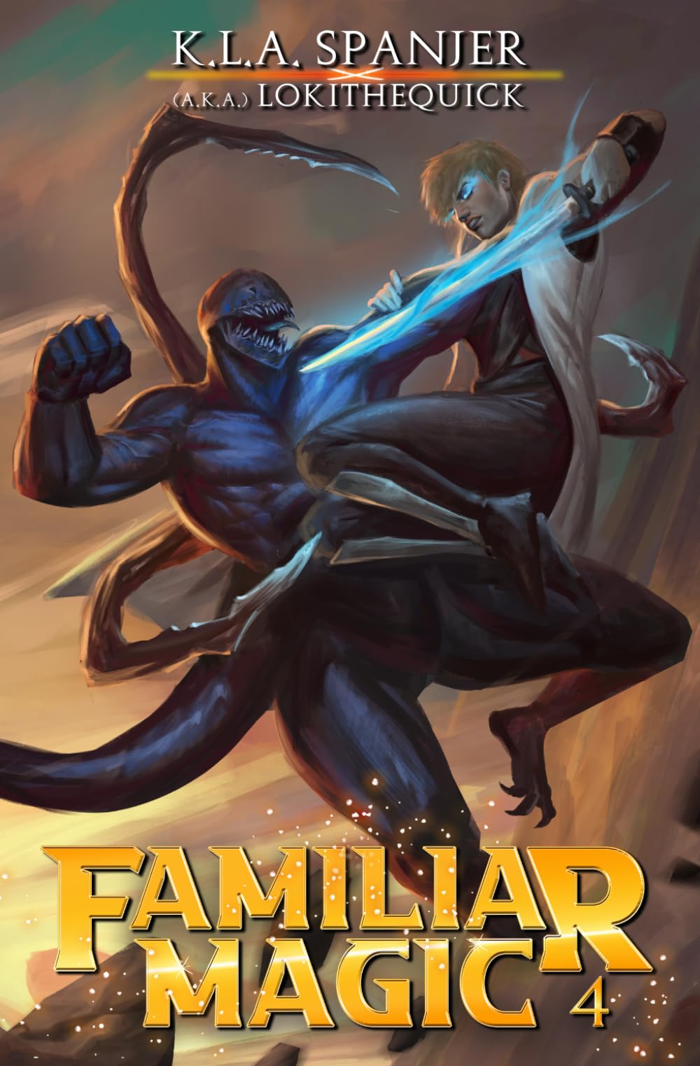 Familiar Magic: Book Four