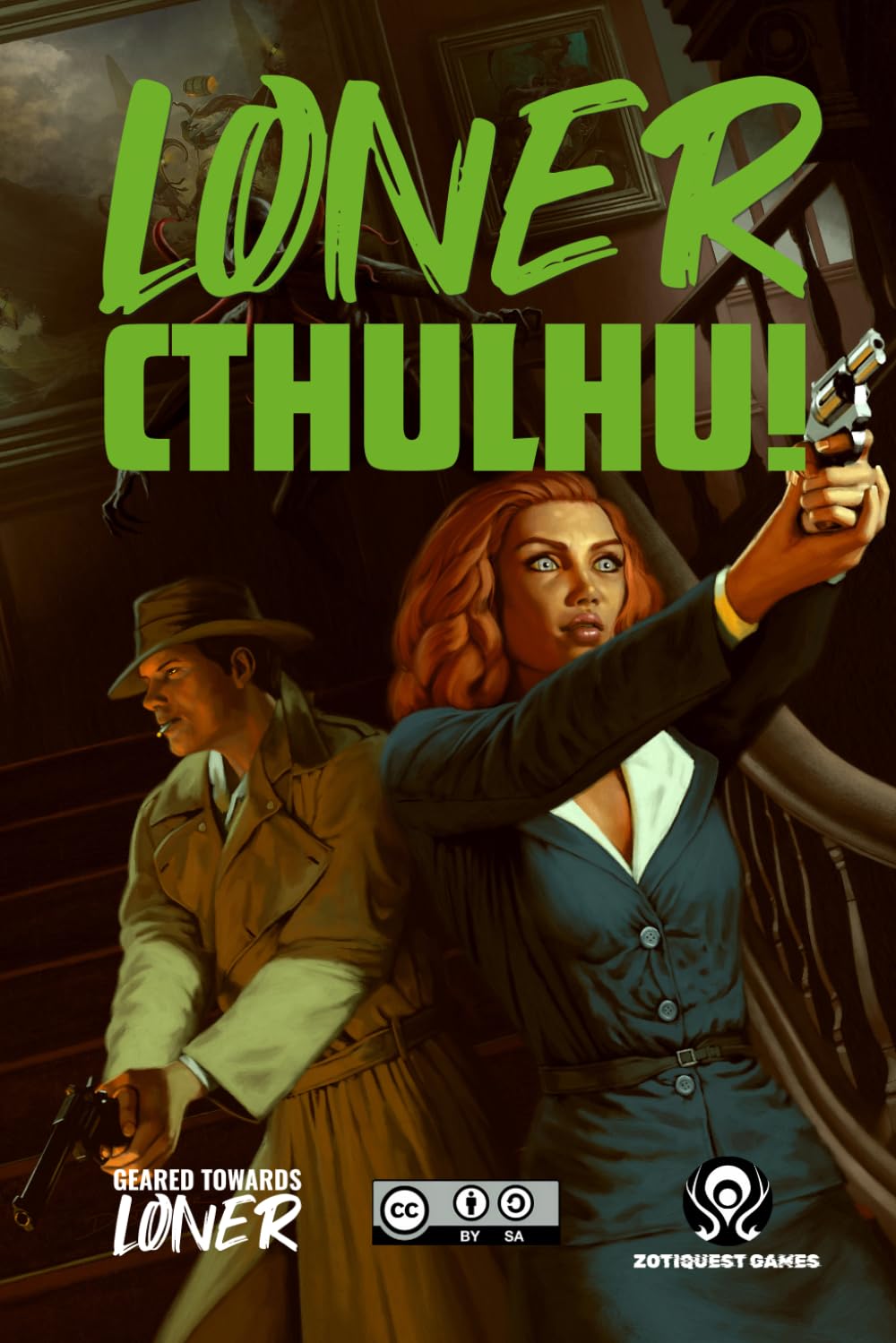 Loner: Cthulhu!: A Geared Towards Loner game of investigation and cosmic horror