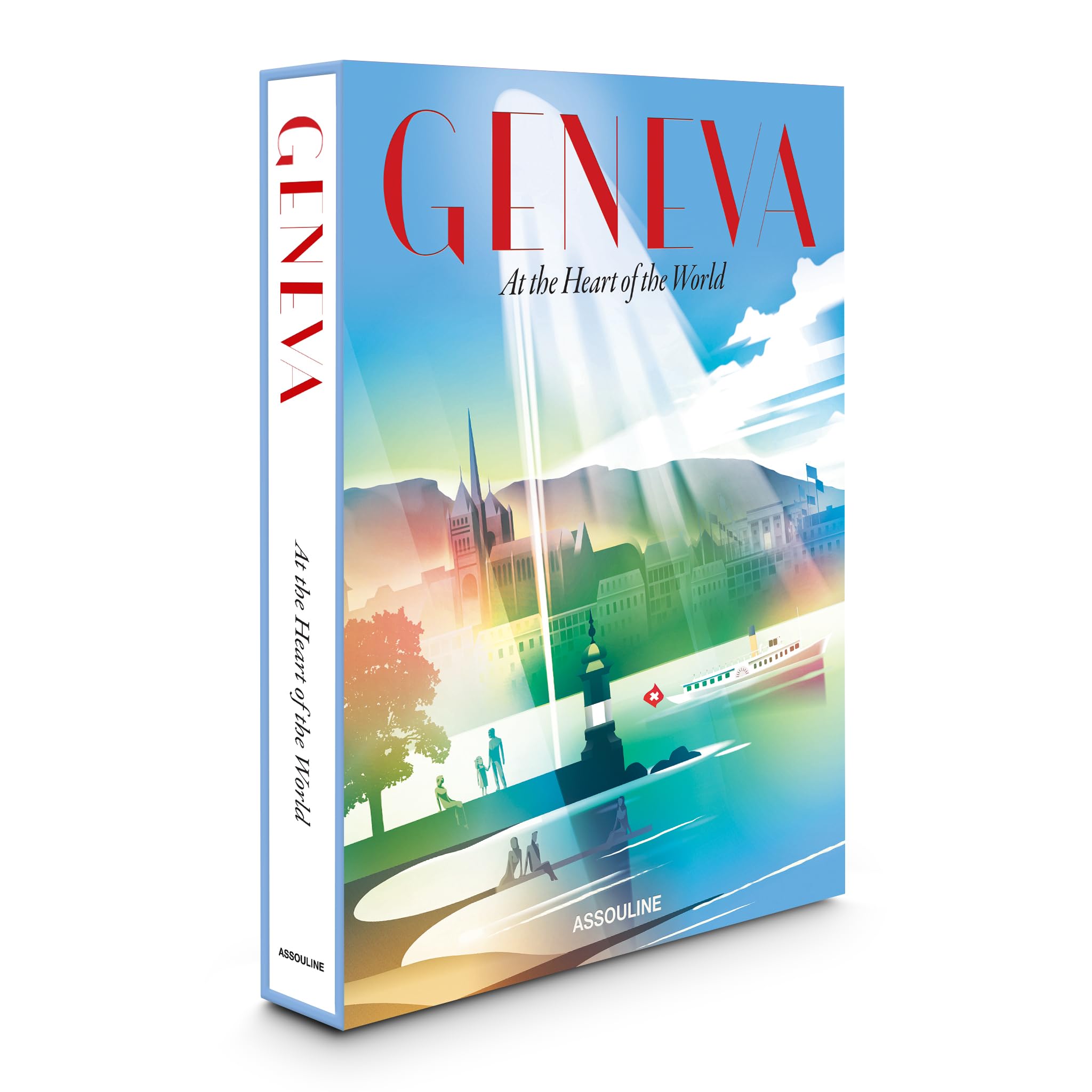 Geneva: At the Heart of the World - Assouline Coffee Table Book