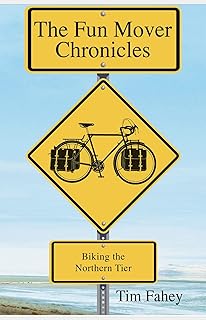 The Fun Mover Chronicles: Biking the Northern Tier