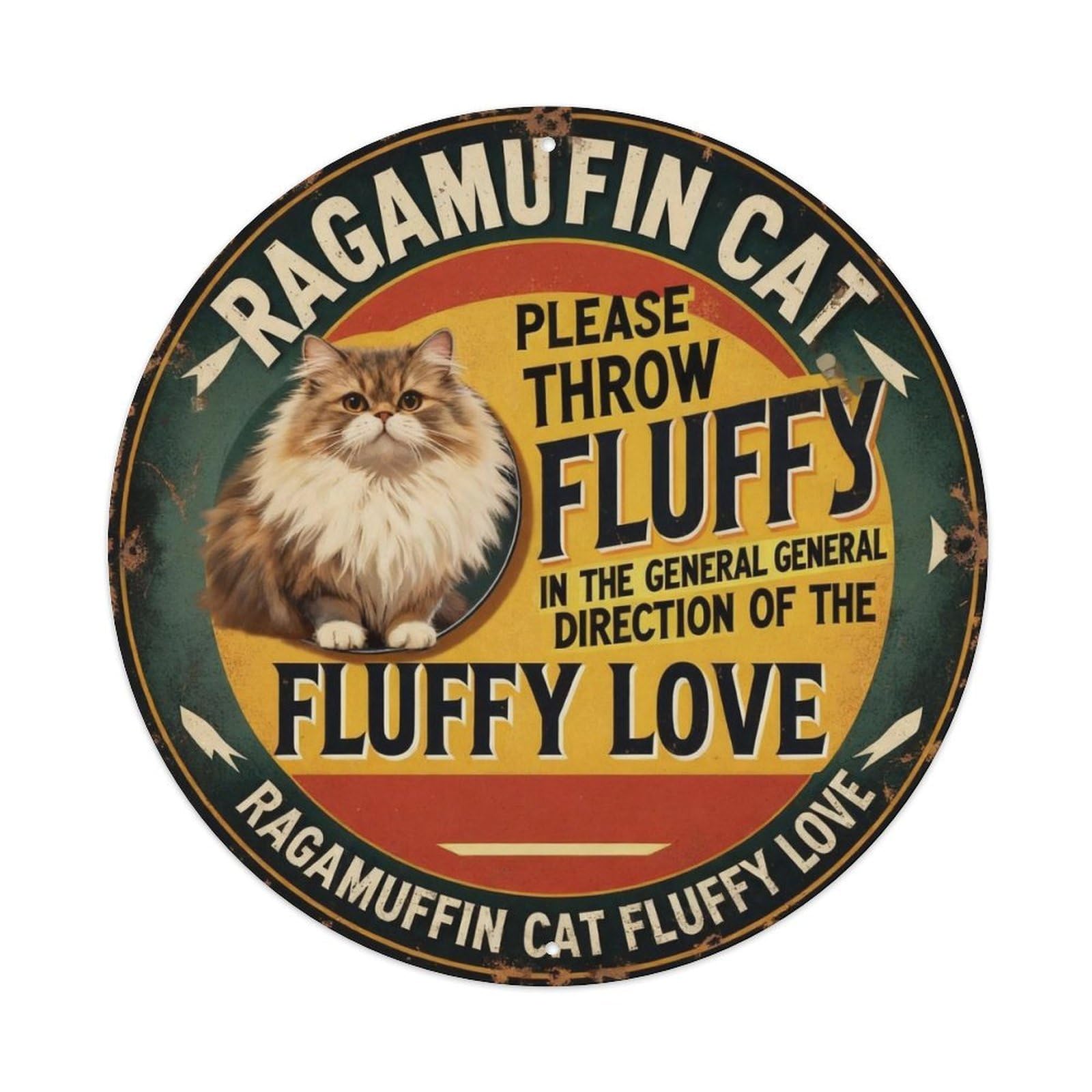 Ragamuffin Cat Fluffy Love Metal Tin Sign Plaque