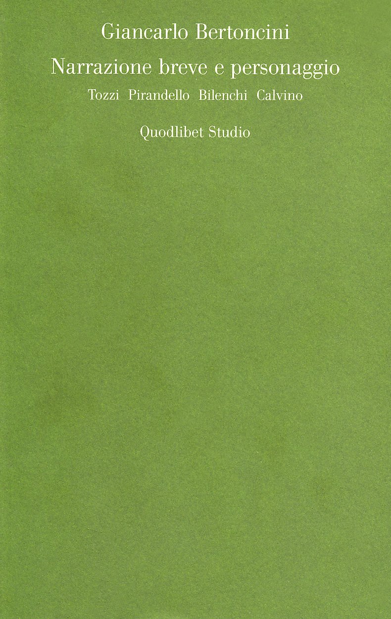 Narrazione Breve E Personaggio. Tozzi, Pirandello, Bilenchi, Calvino - 4