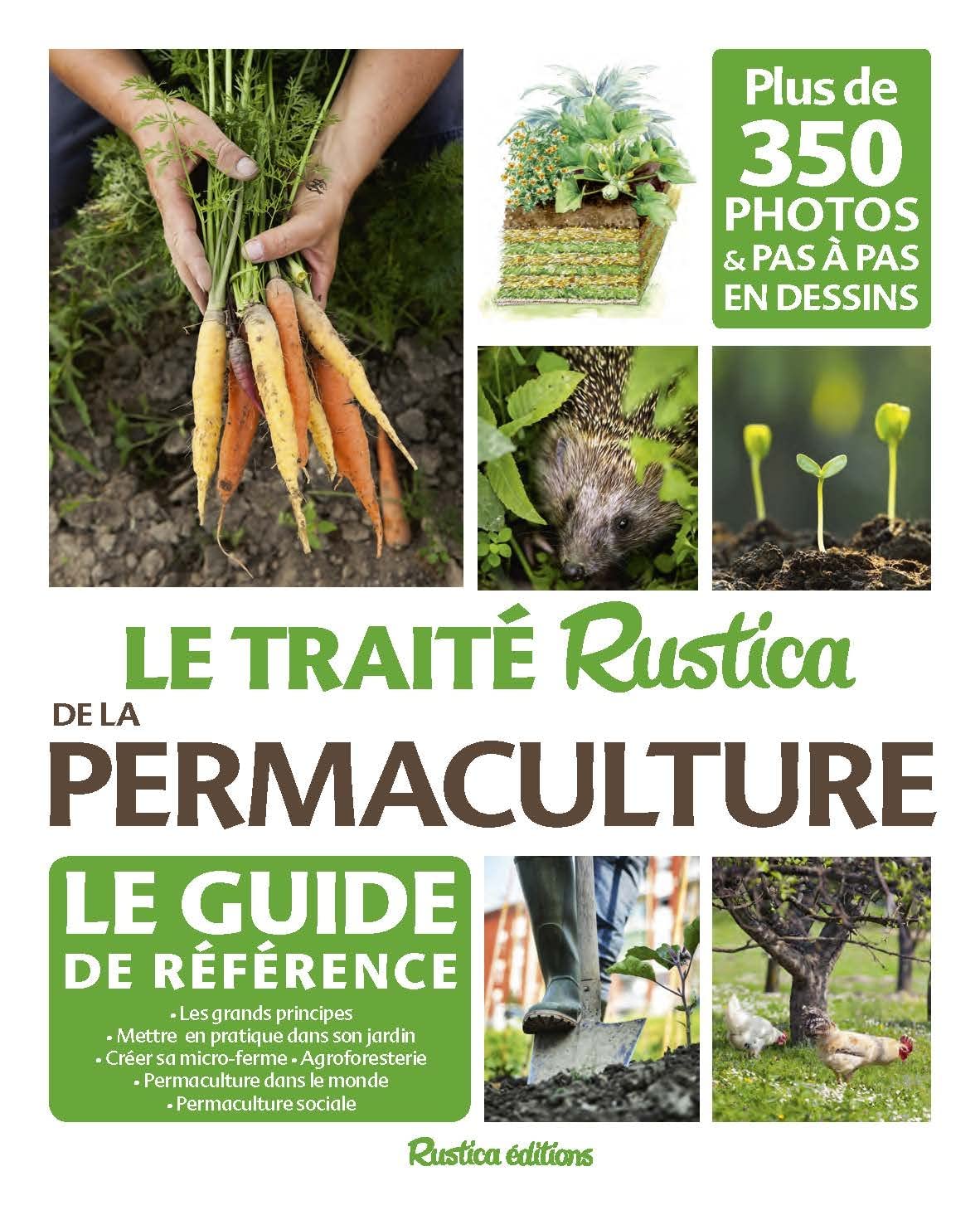 Le traité Rustica de la permaculture Hardcover – Big Book, 16 March 2018
