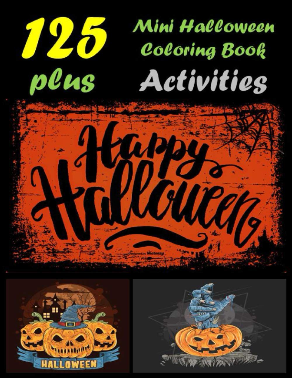 Mini Halloween Coloring Book: "mini halloween coloring book" suitable for all kids. This book "Mini Halloween Coloring Book" can be gifted to young ones. (B1T6)