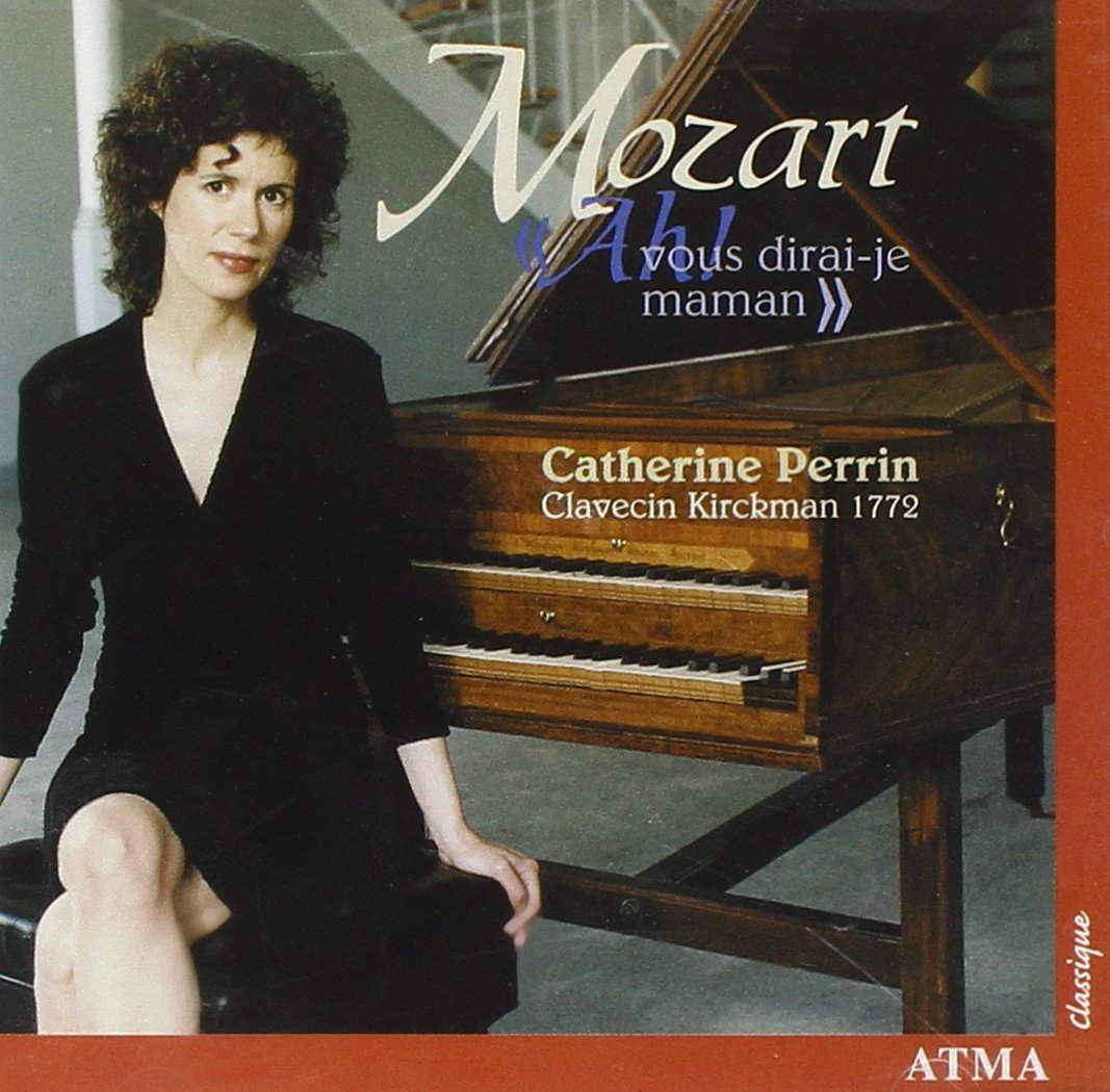 Mozart: Ah ! Vous Dirai-Je M [Audio CD] MOZART WOLFGANG AMADEUS / HAYD; Perrin, Catherine and Mozart Wolfgang Amadeus; Hayd