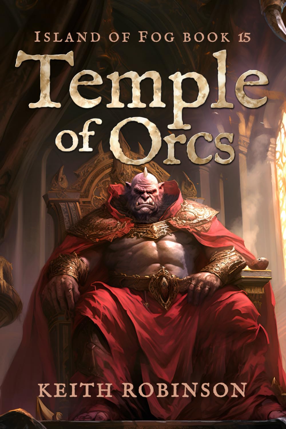 Temple of Orcs (Island of Fog, Book 15)