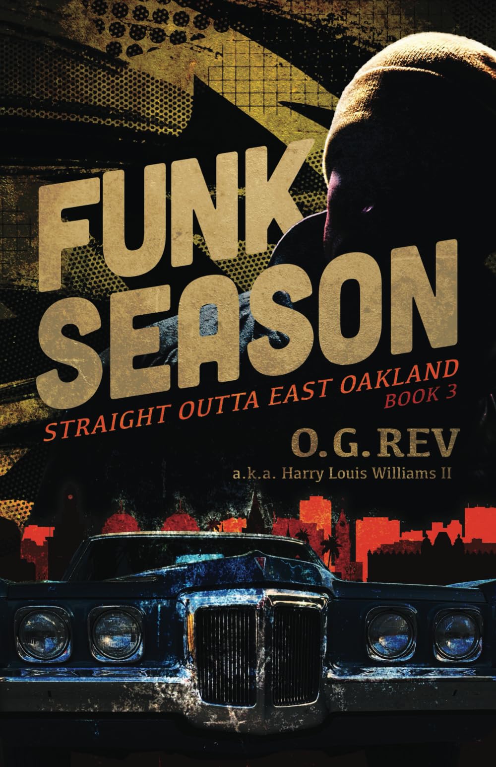 Funk Season: Straight Outta East Oakland Book 3