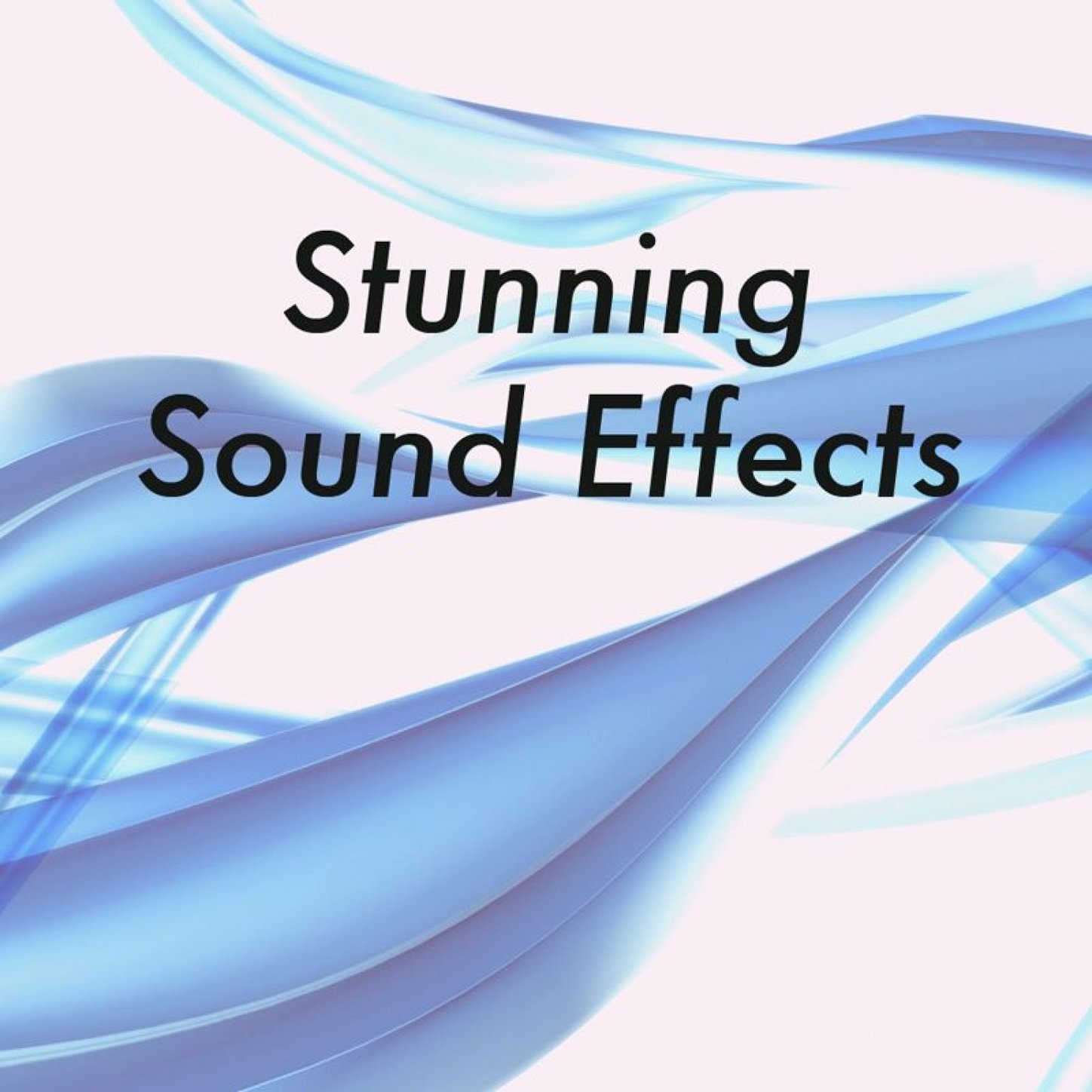 Stunning Sound Effects