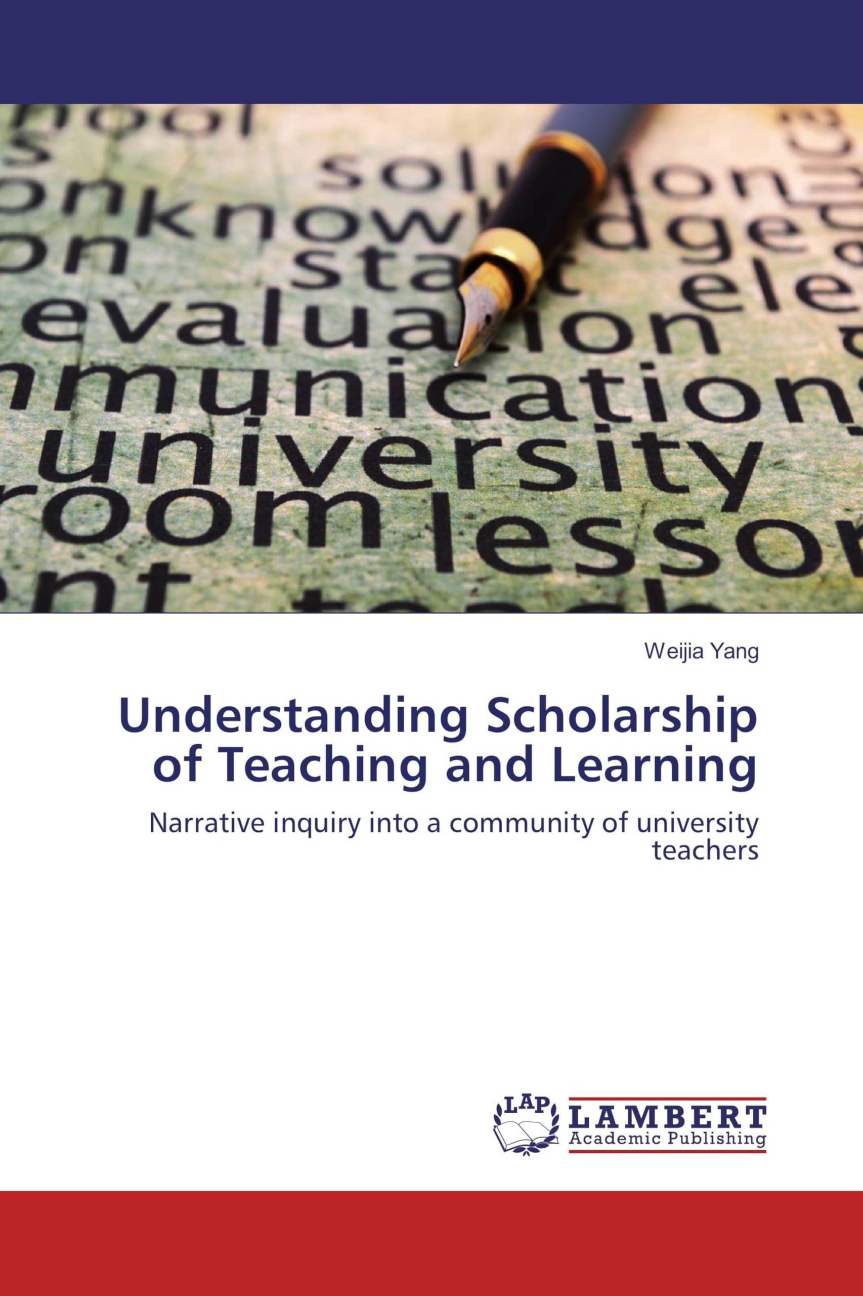 Scholarship of Teaching and Learning narrative inquiry university teachers book