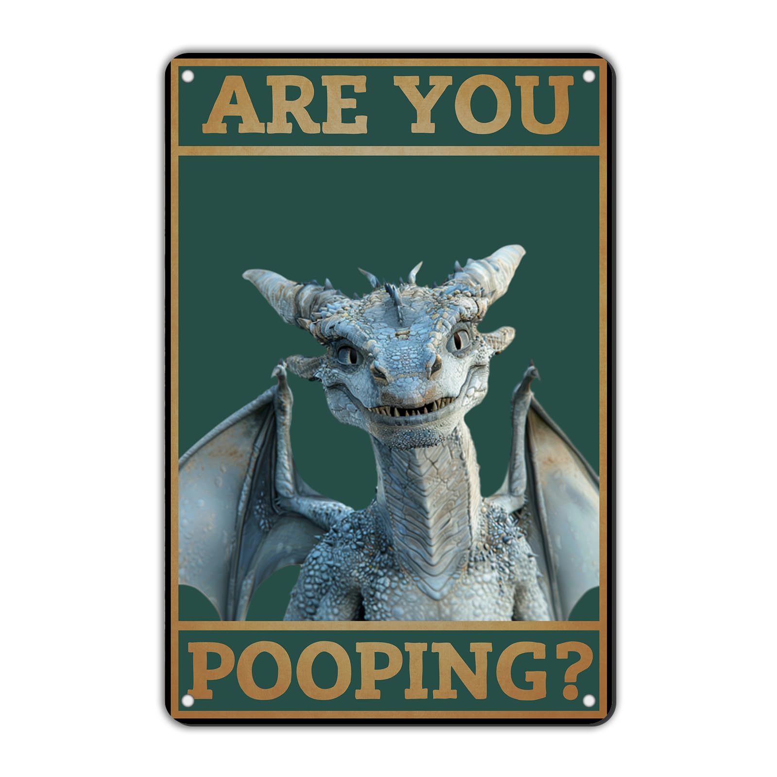 Anceky Dragon Are You Pooping Metal Tin Sign Yard Sign Wall Decor for Home Yard Outdoor Bar Cafe Outside 12×16 Inch