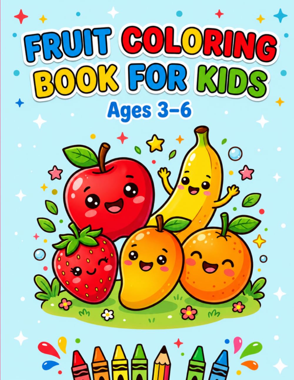 Coloring Book for Kids: A Fun Fruit Coloring Adventure for Little Artists (Little Learners Coloring Book Series)