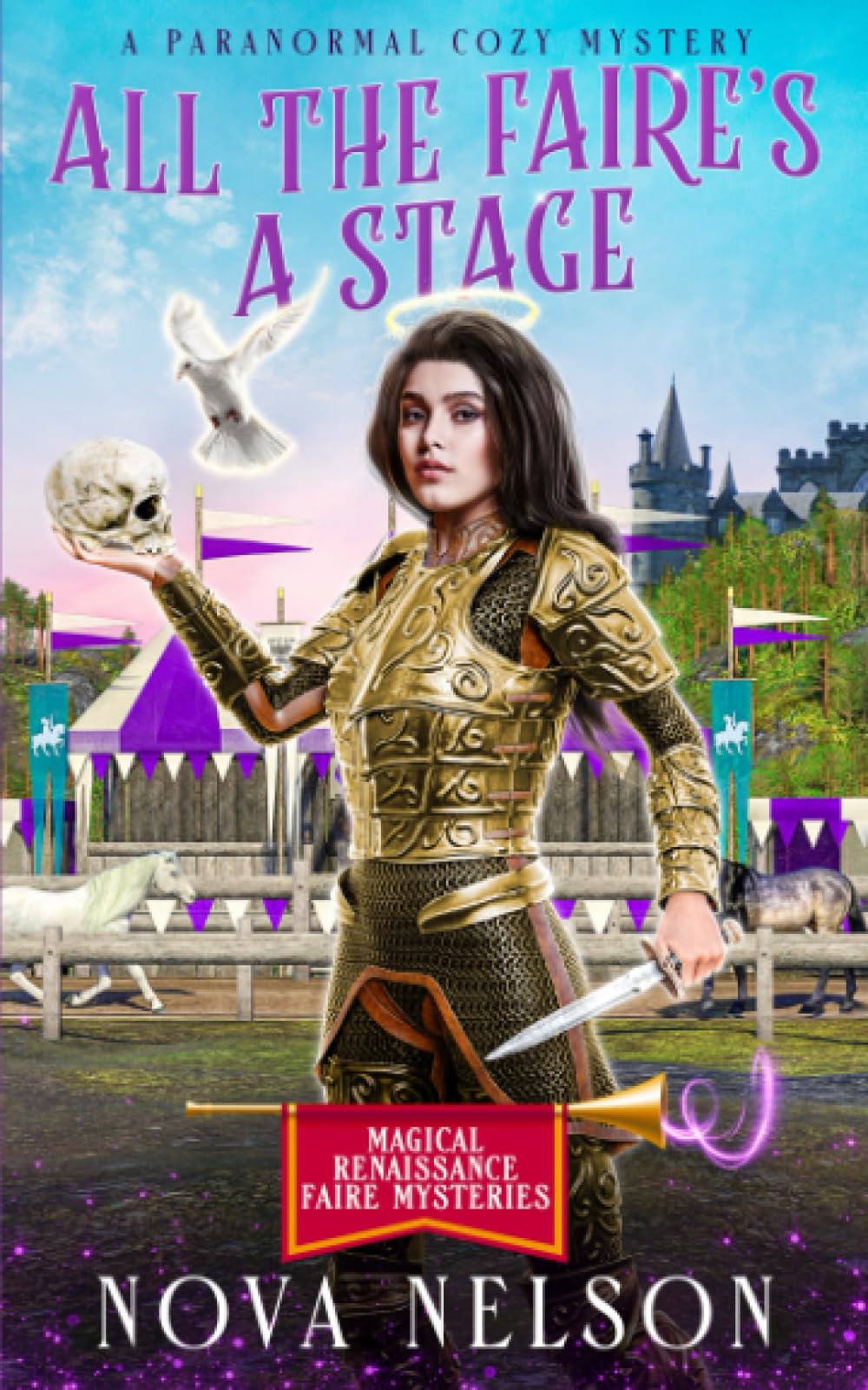 All the Faire’s a Stage: A Paranormal Cozy Mystery (Magical Renaissance Faire Mysteries)