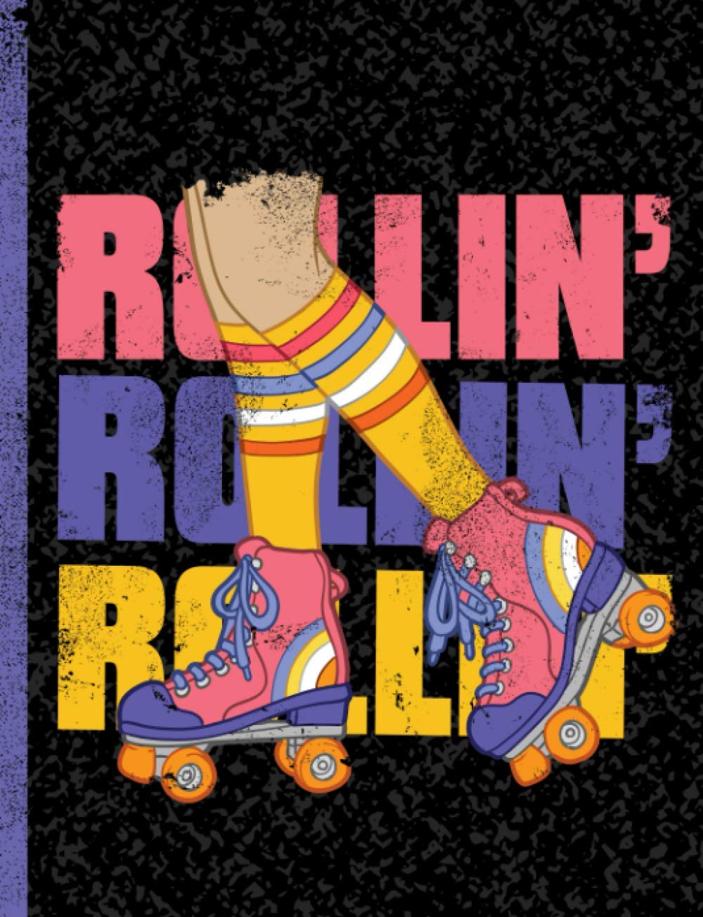 Rollin Roller Derby Blank Sketchbook Doodle Pad Gift for Skaters: A classic retro vintage ‘70s disco roller rink style gift for skating enthusiasts.