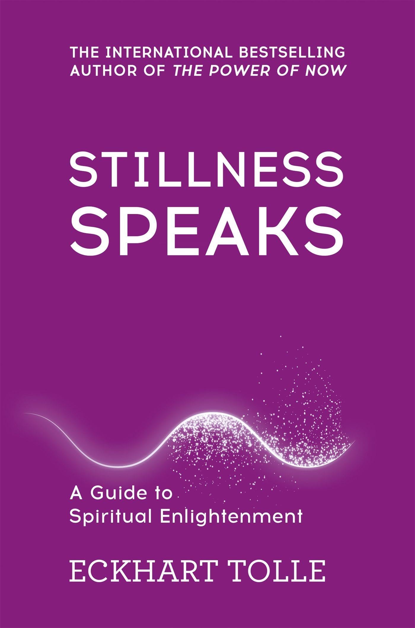 Stillness Speaks エックハルト・トール著 Amazon.co.jp: Stillness Speaks : 本