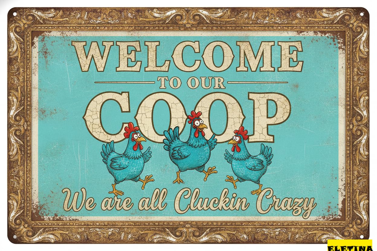 Personalized Sign for Man Cave Funny Chicken Decor Welcome To Our Coop Metal Chicken Coop Tin S Farm Chicken Coop Farmhouse Kitchen Vintage Wall Decor 12x8 Inch Private Property Decorative
