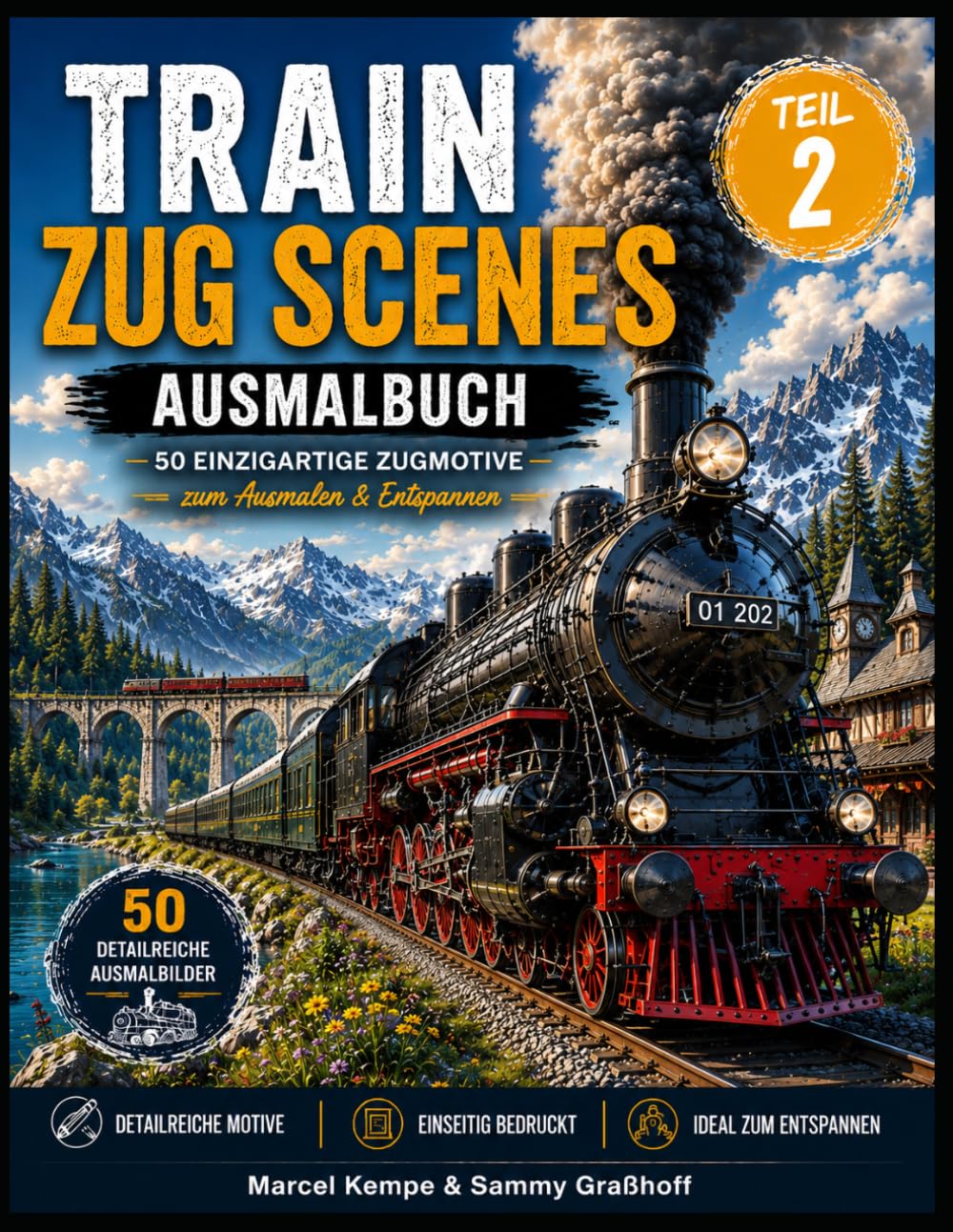 Teil 2: Train Scenes - Zug Szenen Ausmalbuch / Coloring Book