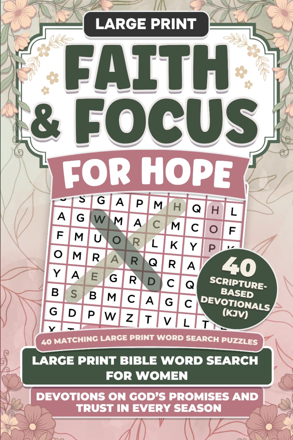 Faith & Focus for Hope, Large Print Bible Word Search for Women: Devotions on God’s Promises and Trust in Every Season