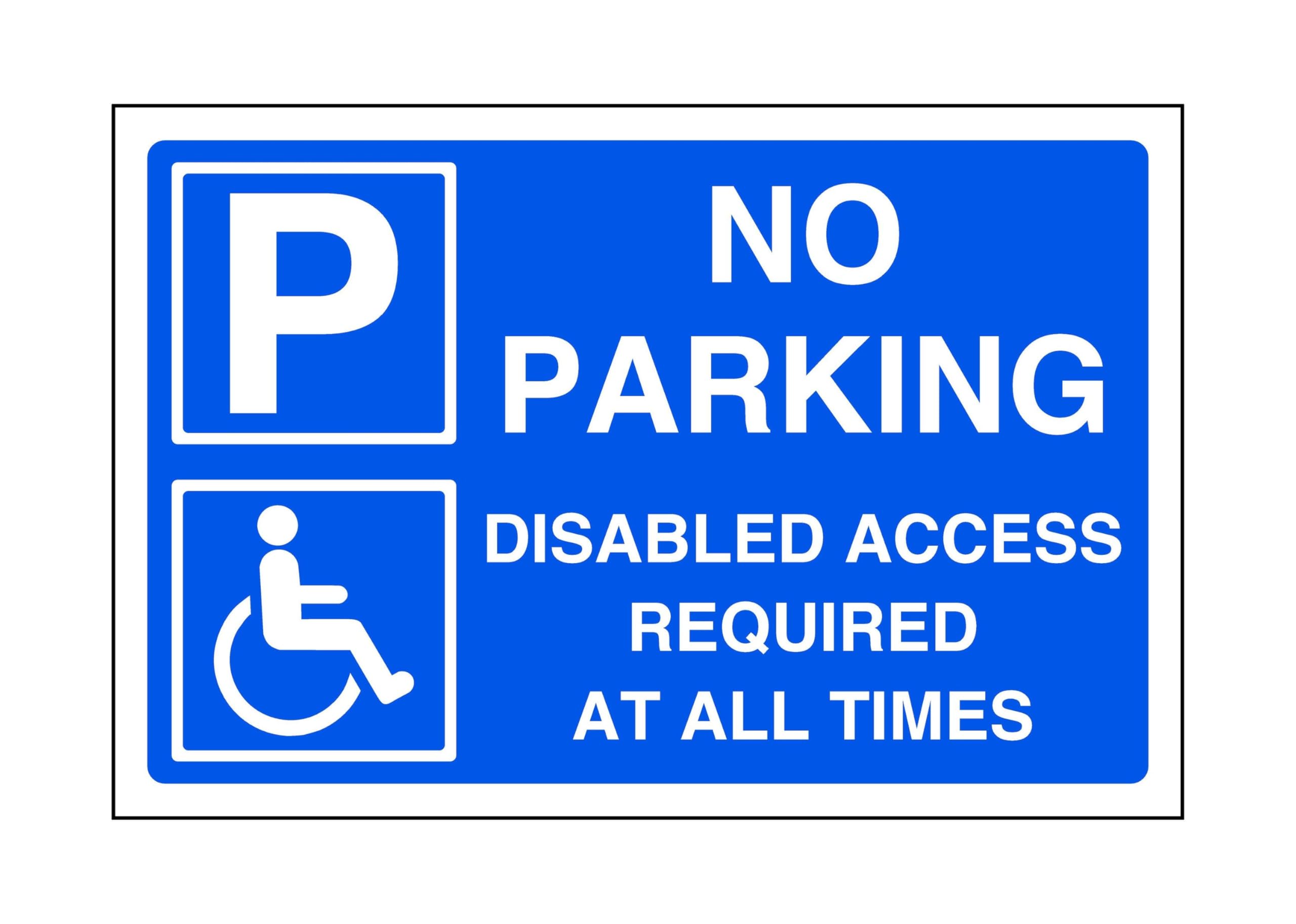 Safety First Display Ltd Blue/White No Parking Disabled Access Required At All Times - Parking Sign - Disable Signage - High Tack Self-Adhesive Sticker (300Mm X 200Mm) Viewing Distance Within 7M.