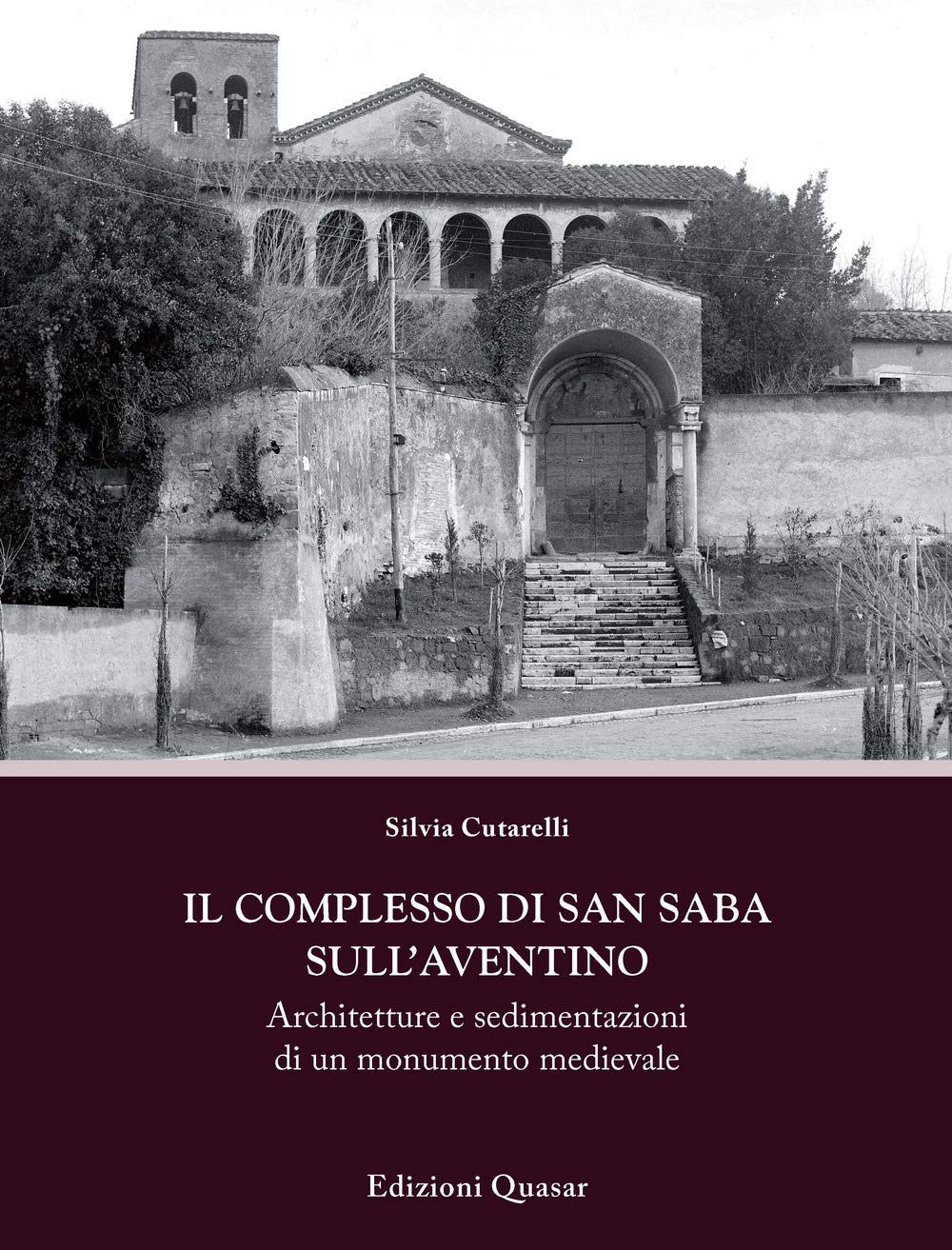 Livre d'art San Saba Aventino : les sédimentations d'un monument médiéval