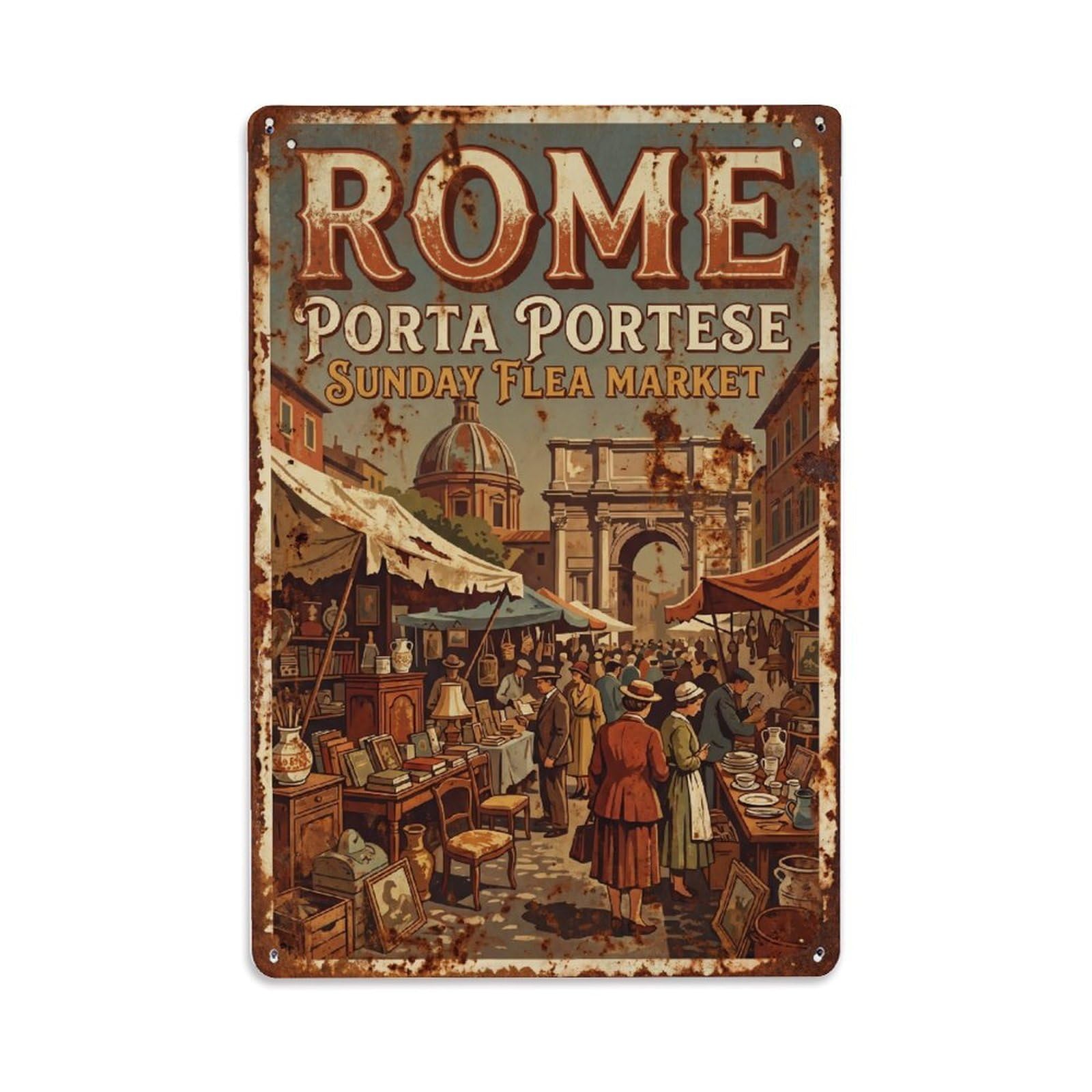 Vintage Travel Rome Porta Portese Flea Market Sunday Rusted Italy Metal Tin Sign Plaque Wall Decor for Cafe, Club Bar, Office, Home Garden Metal Poster 8x12Inch