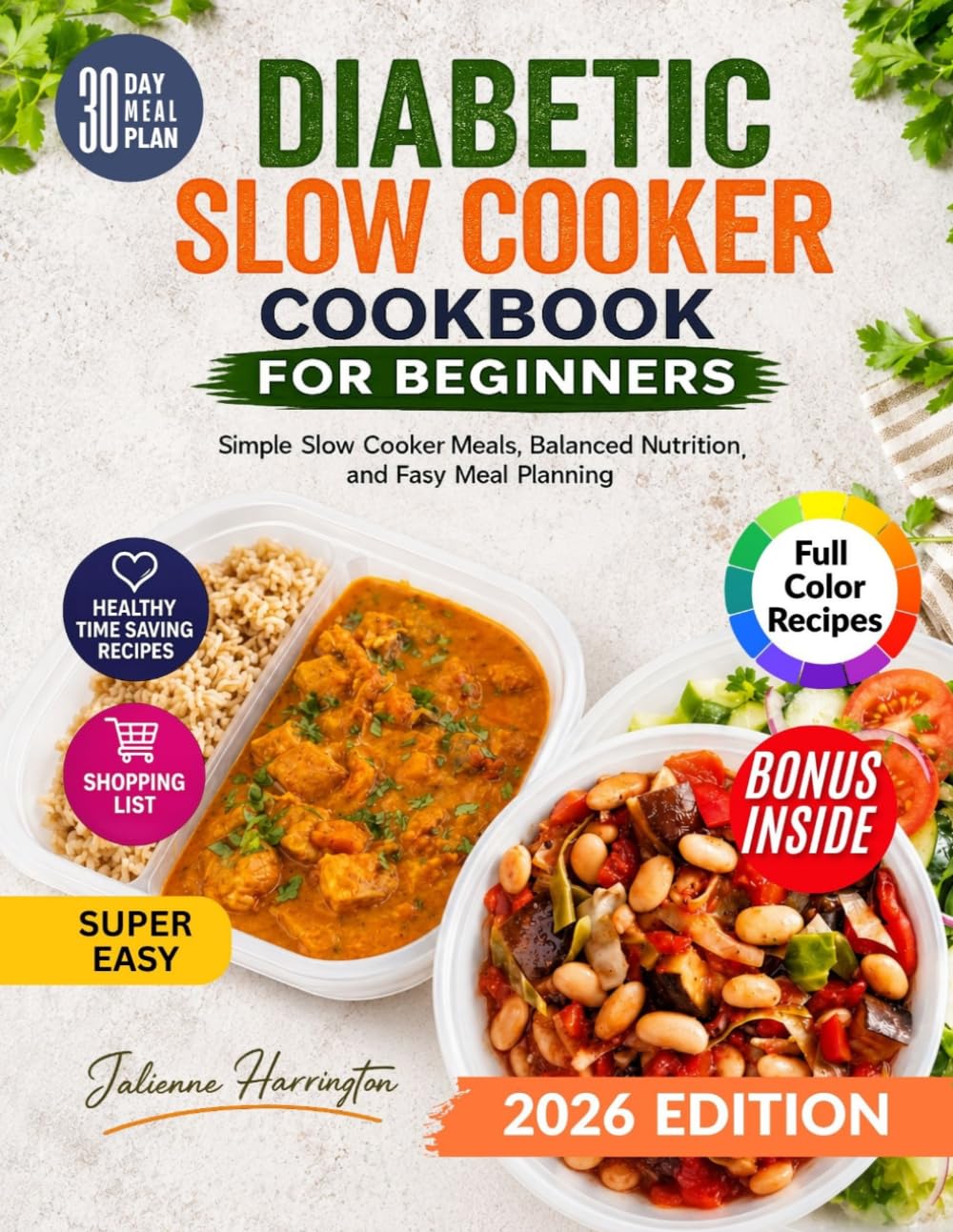 Diabetic Slow Cooker Cookbook for Beginners: Simple Slow Cooker Meals, Balanced Nutrition, and Easy Meal Planning