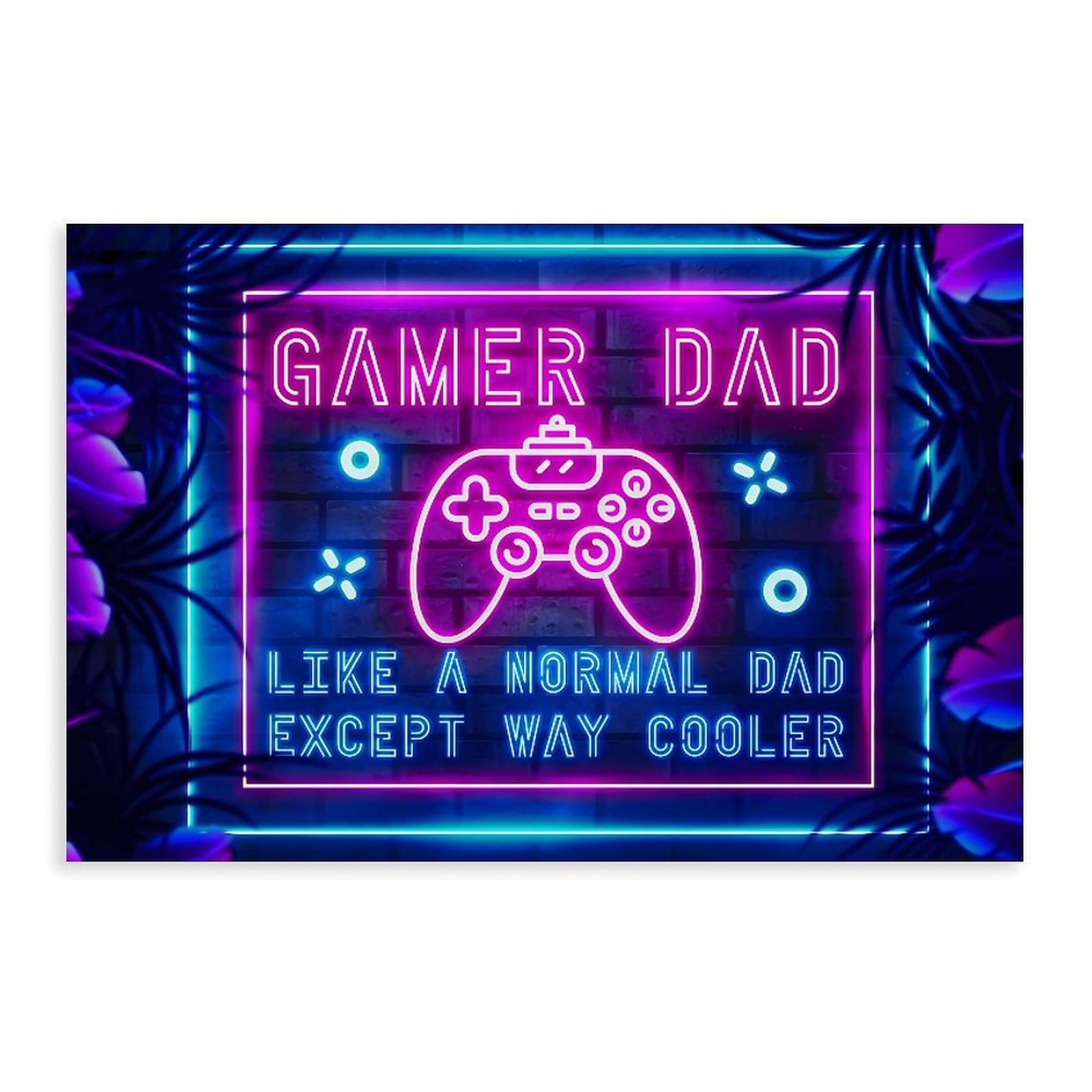 Qnvjqkdsi Unframe Funny Gamer Dad Neon Quote Canvas Poster Wall Art Decor Print Picture Paintings For Living Room Bedroom Decoration 24" L X 36" W