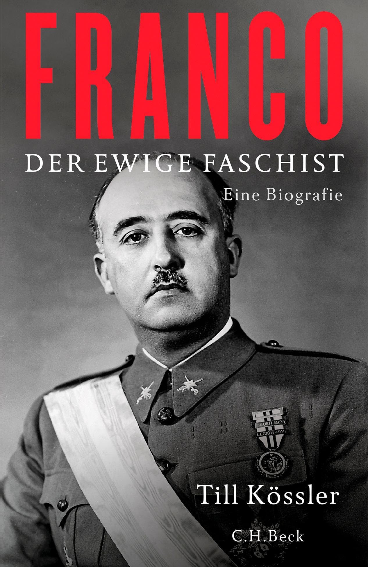 Franco: Der ewige Faschist. Eine Biografie
