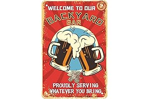 BYOB Sign - "Welcome To Our Backyard Bar Proudly Serving Whatever You...