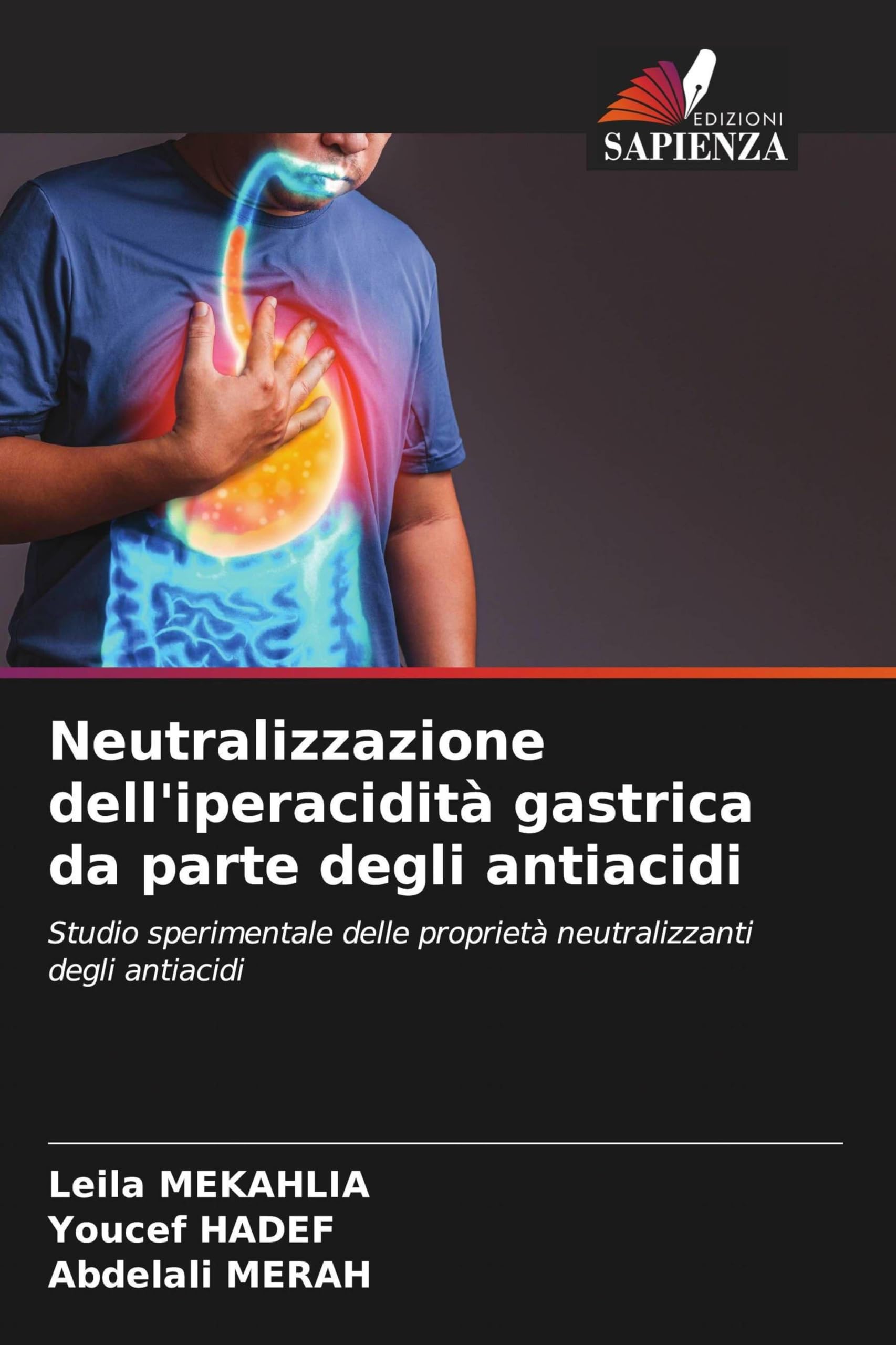 Neutralizzazione dell'iperacidità gastrica da parte degli antiacidi: Studio sperimentale delle proprietà neutralizzanti degli antiacidi