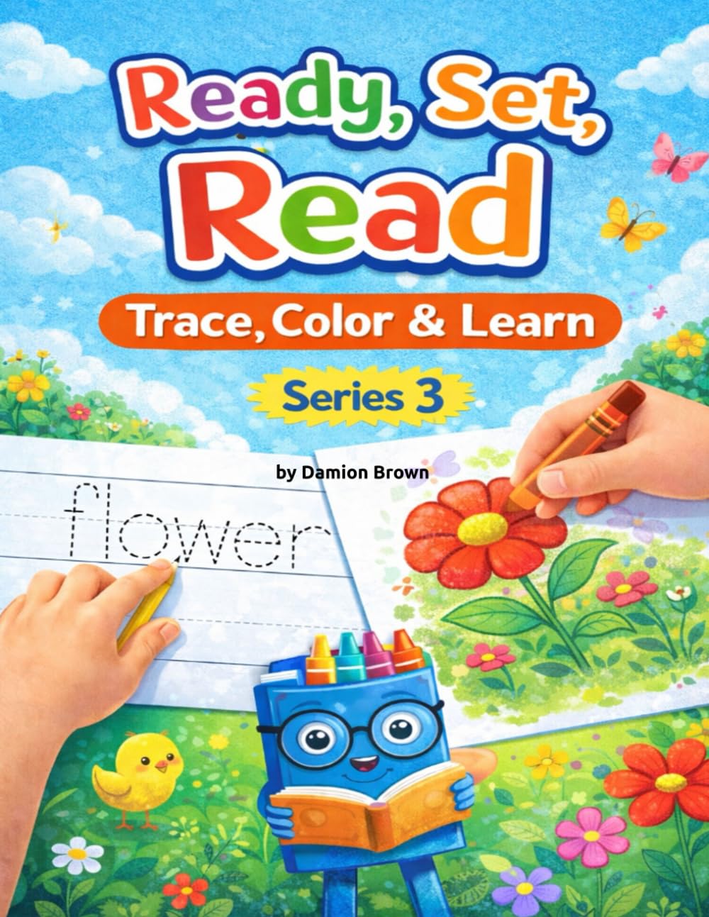 Ready, Set, Read: Trace, Color& Learn series 3