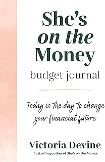 She's on the Money Budget Journal: Today is the day to change your financial future