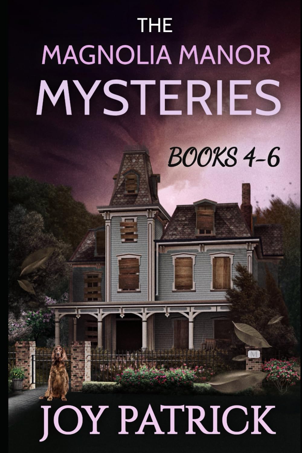 The Magnolia Manor Mysteries: A Page-Turning Small Town Cozy Mystery Series, Books 4-6