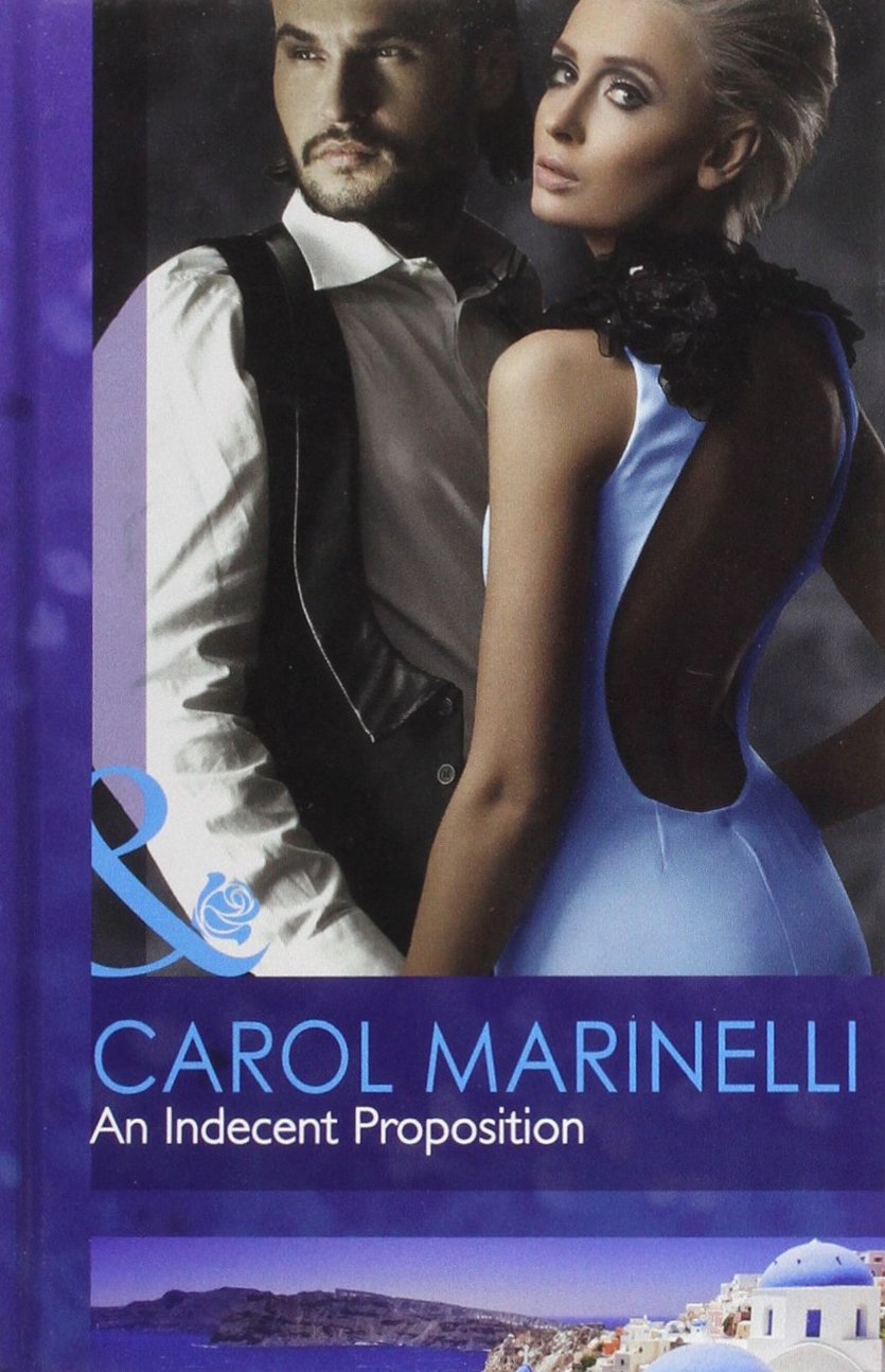 Buy An Indecent Proposition: H7099 (Mills & Boon Hardback Romance) — BookShops.in