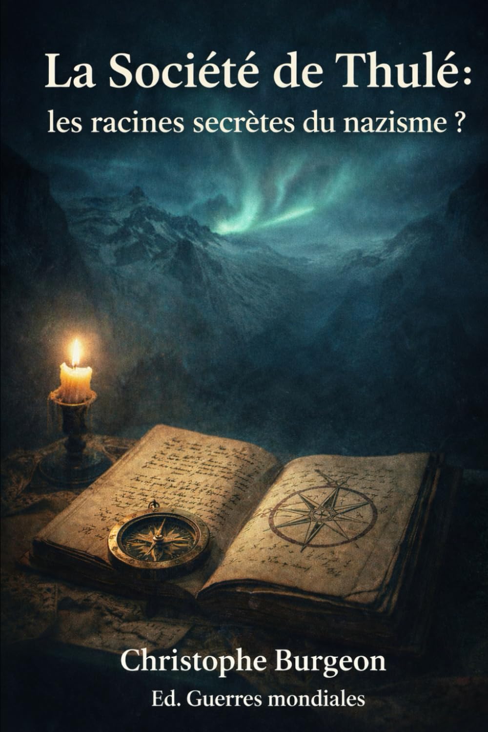 La Société de Thulé: les racines secrètes du nazisme ?