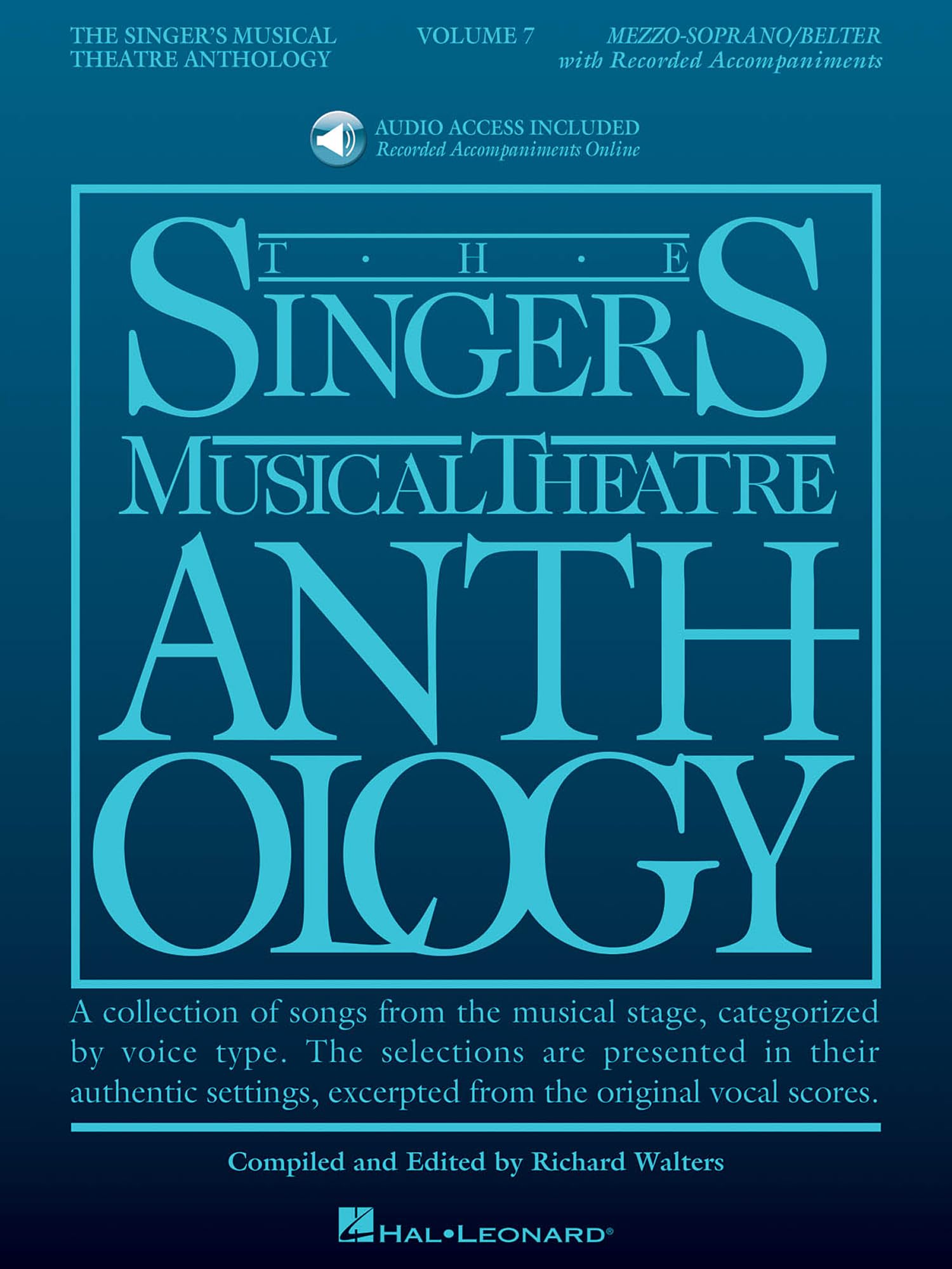 Singer's Musical Theatre Anthology - Volume 7: Mezzo/Belter Book/Online Audio: Mezzo/Belter; Includes Downloadable Audio