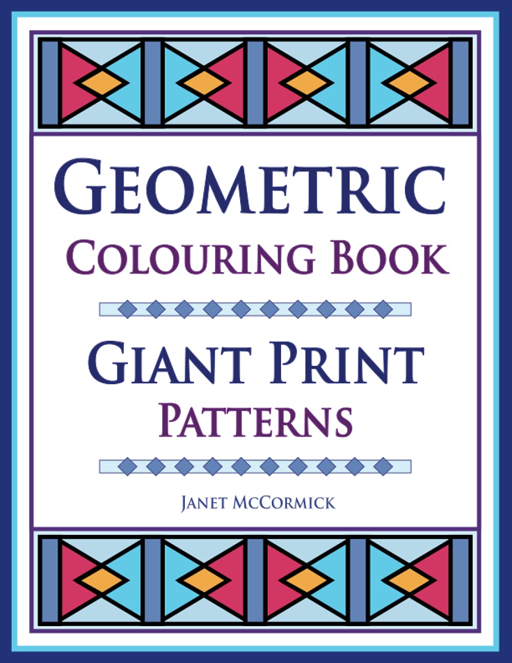 Geometric Colouring Book Giant Print Patterns