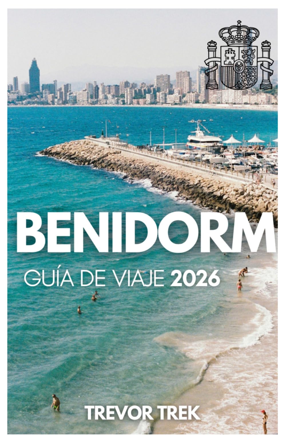 BENIDORM GUÍA DE VIAJE 2026