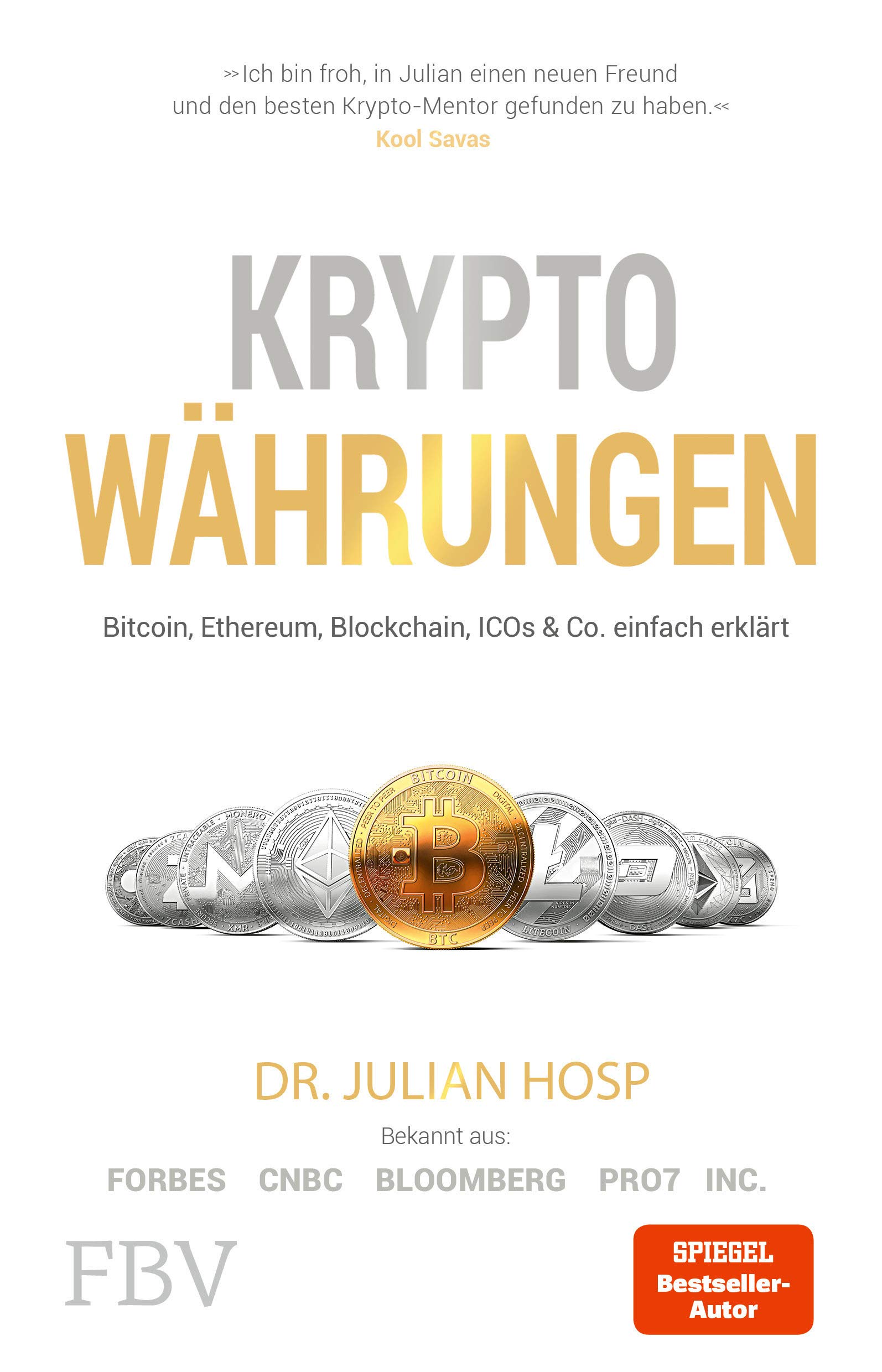 Kryptowährungen: Bitcoin, Ethereum, Blockchain, ICOs & Co. einfach erklärt  : Hosp, Julian: Amazon.de: Books