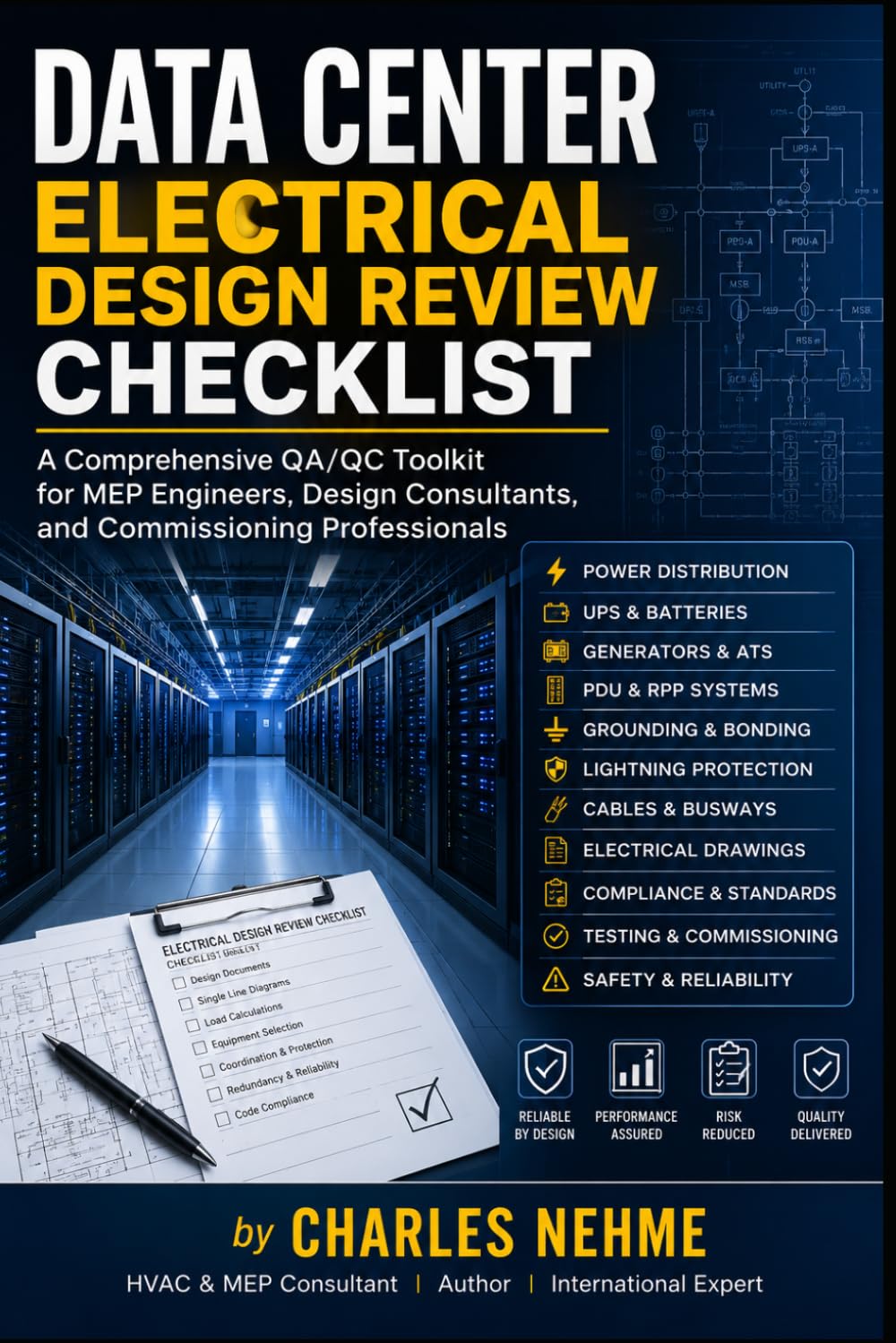 DATA CENTER ELECTRICAL DESIGN REVIEW CHECKLIST: A Comprehensive QA/QC Toolkit for MEP Engineers, Design Consultants, and Commissioning Professionals