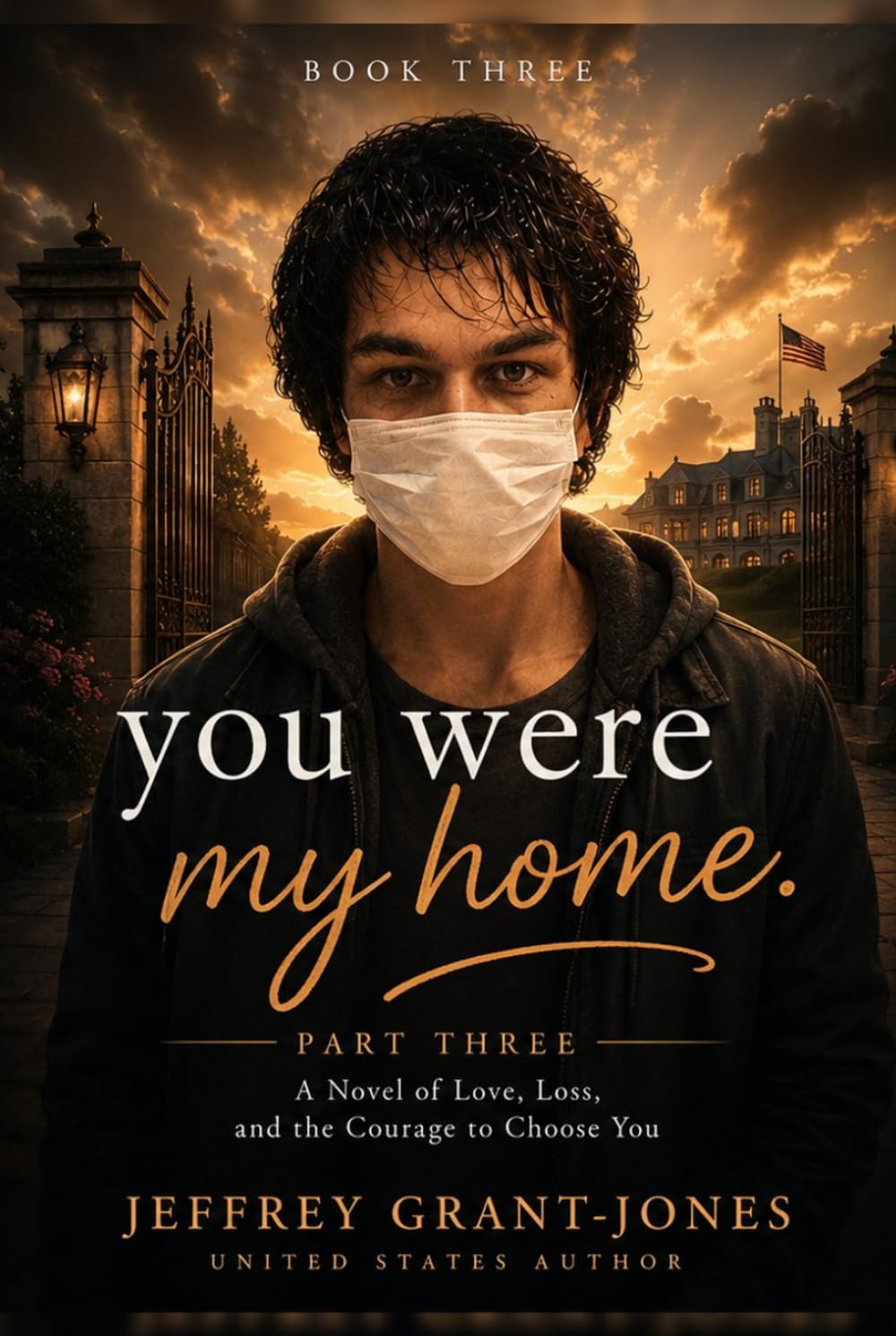 You Were My Home: Part 3