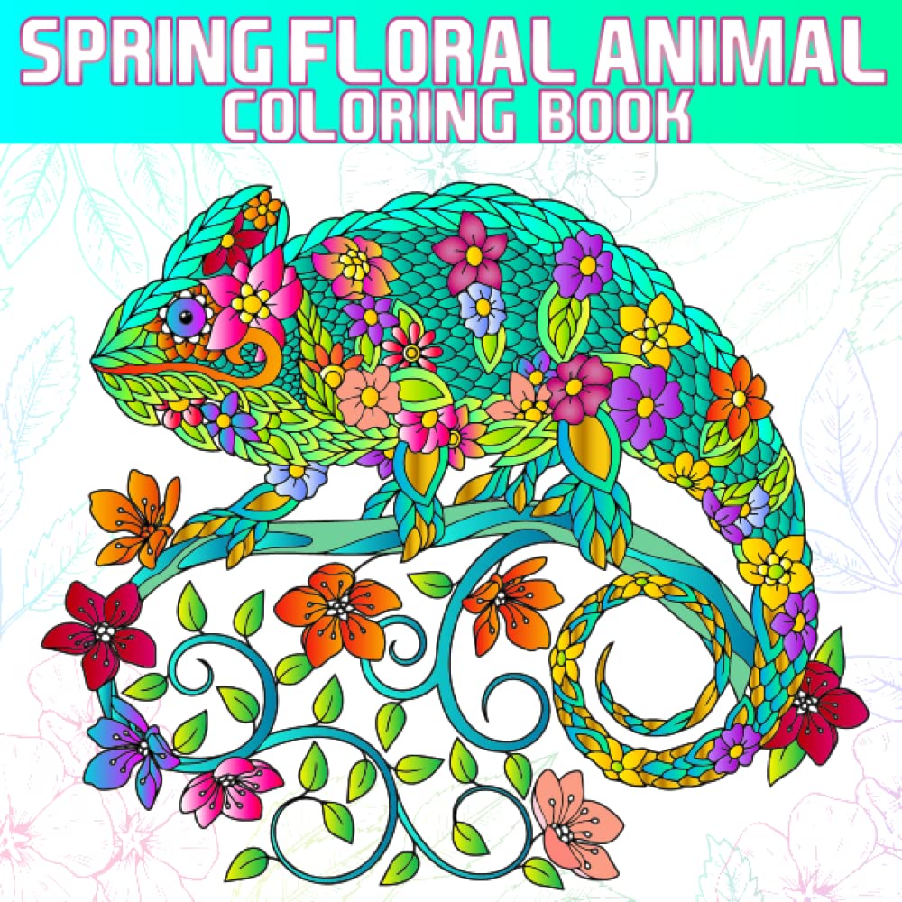 Adult Coloring Book | Spring Floral Animal: Coloring Pages of Animal With Flowers
