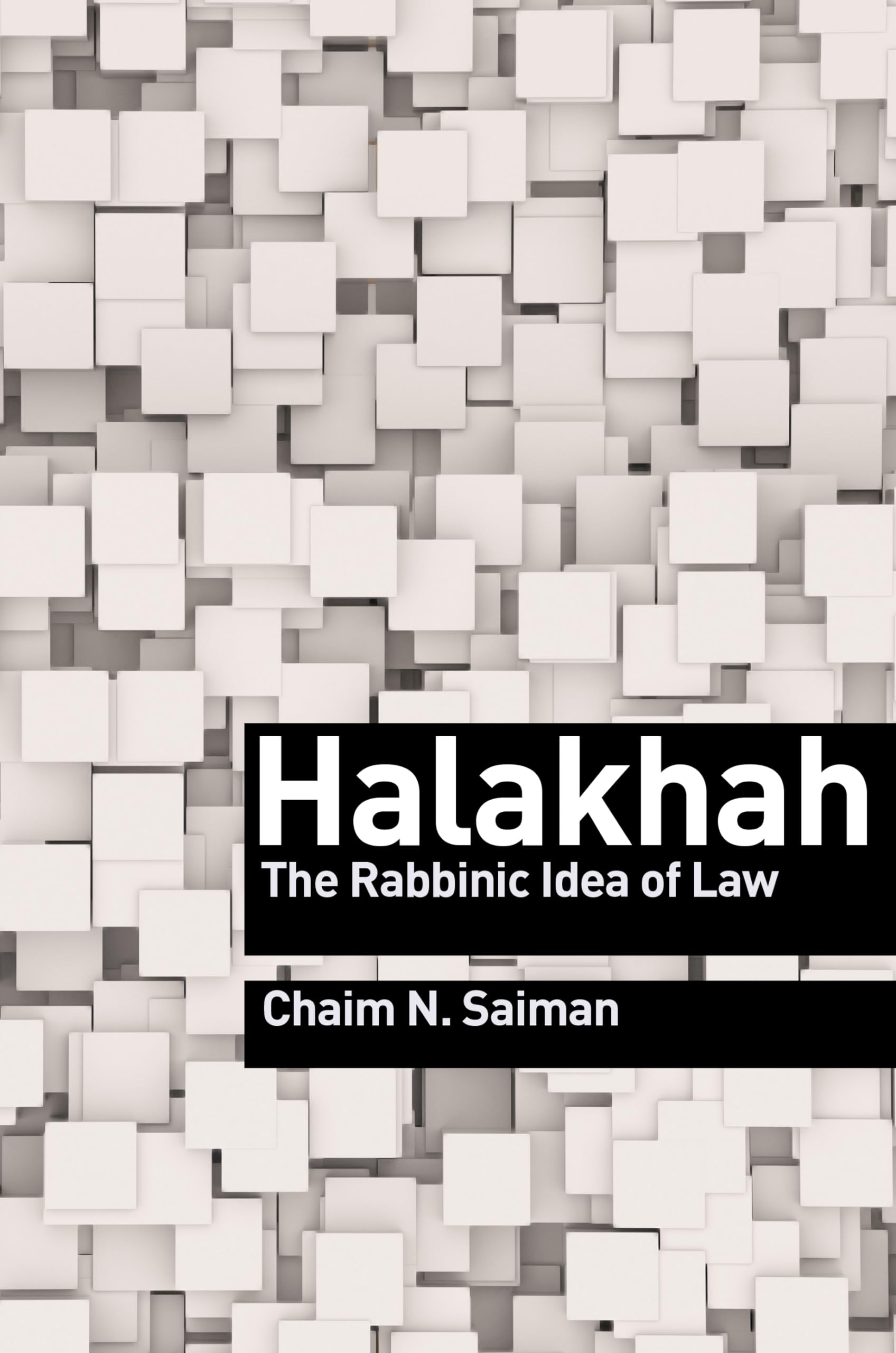 Halakhah: The Rabbinic Idea of Law (Library of Jewish Ideas): 13