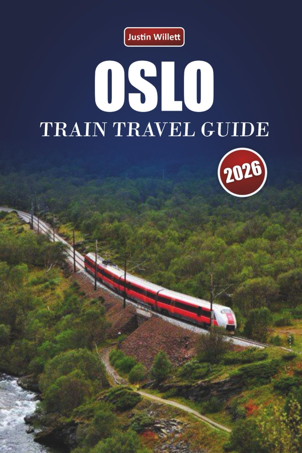 OSLO TRAIN TRAVEL GUIDE 2026: Explore Scenic Routes, Nordic Landscapes, Itineraries, and Practical Rail Tips Across Scandinavia