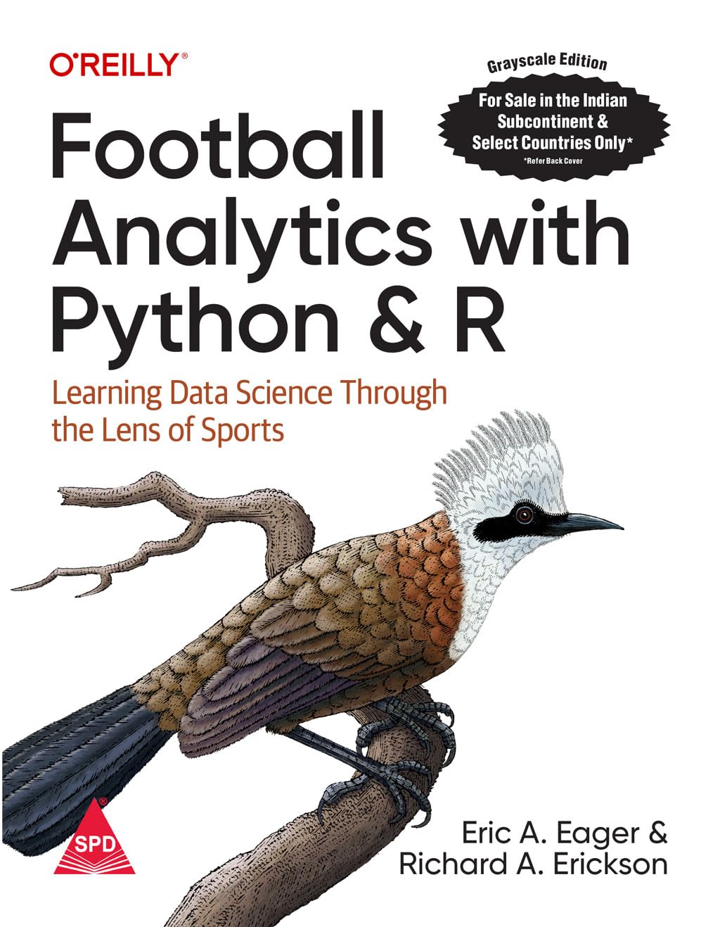 Buy Football Analytics with Python & R: Learning Data Science Through ...