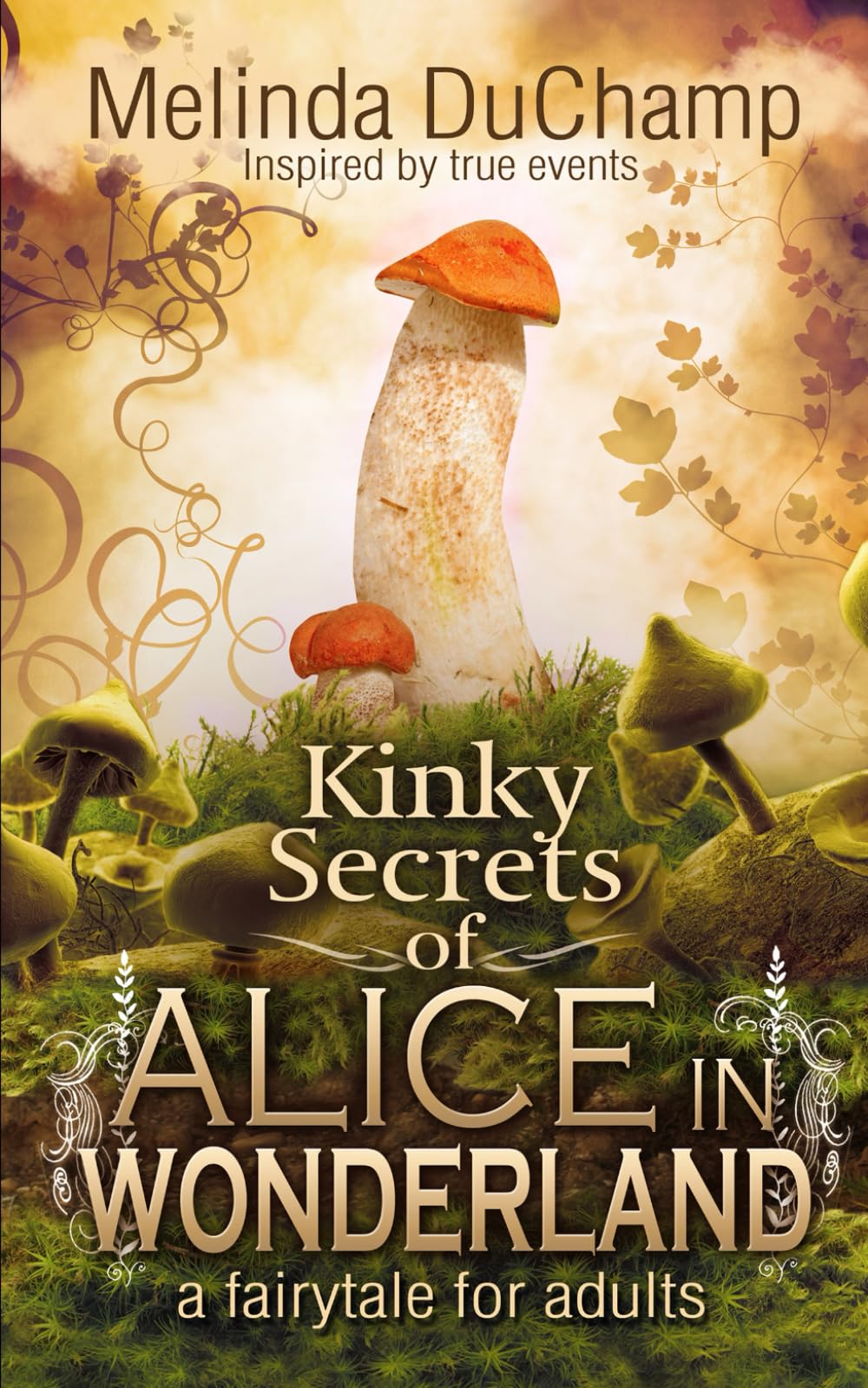 Kinky Secrets of Alice in Wonderland: 1 (The Kinky Secrets Of Alice Series)