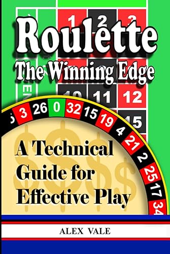Roulette The Winning Edge: A Technical Guide for Effective Play