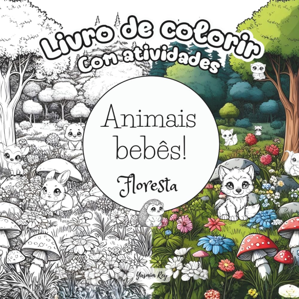 Animais Bebês Floresta: Livro de colorir com atividades